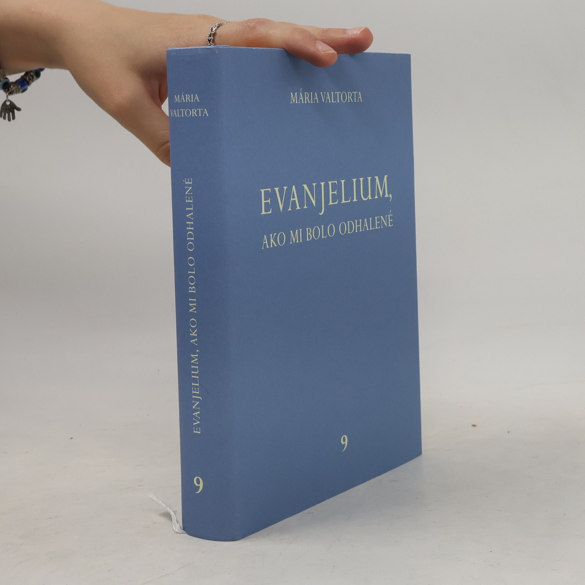 Maria Valtorta Evanjelium, ako mi bolo odhalené 9