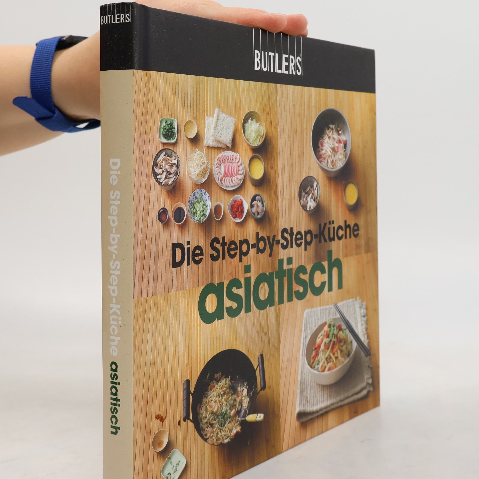 Autorenkollektiv Die Step-by-Step-Küche asiatisch