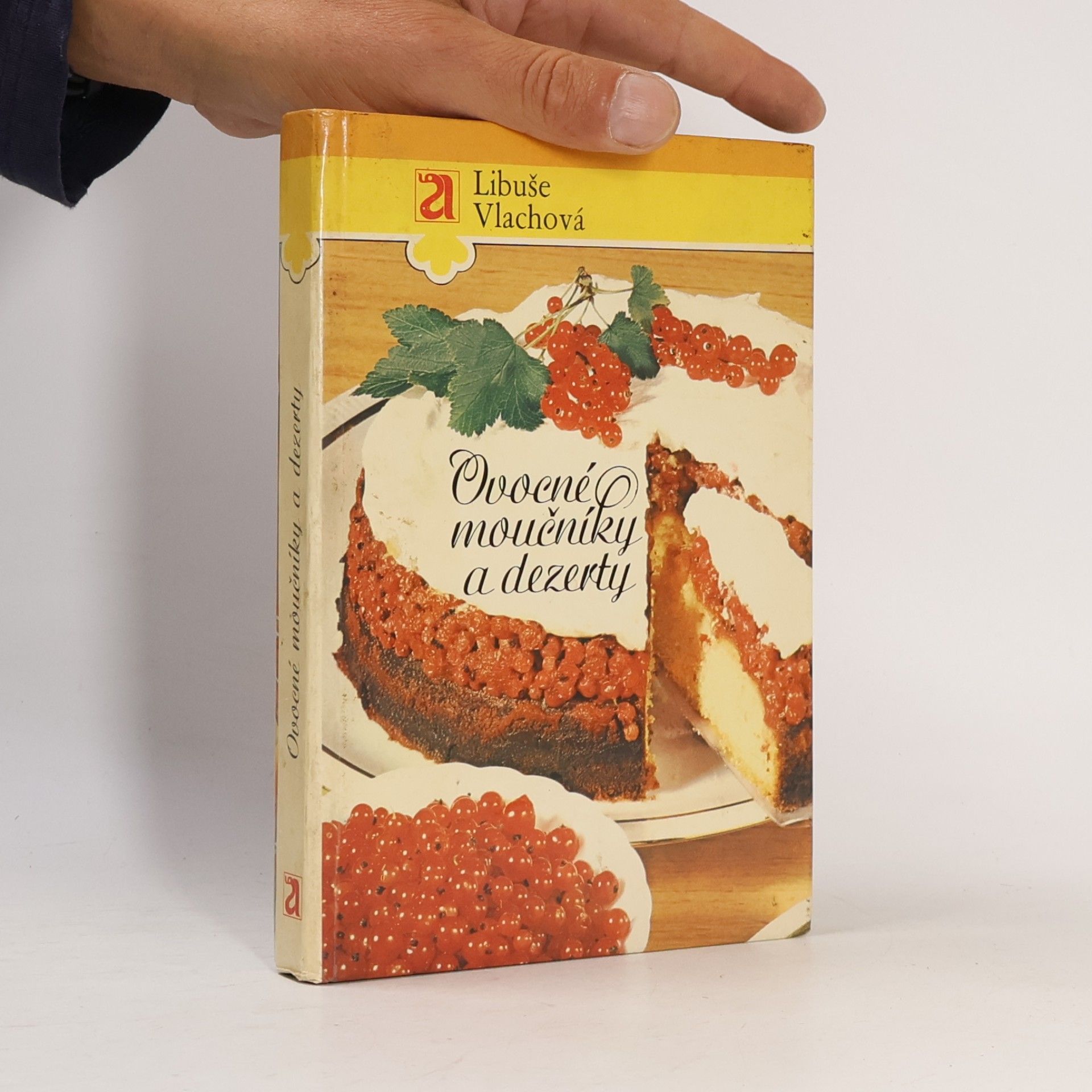 Libuše Vlachová Ovocné moučníky a dezerty