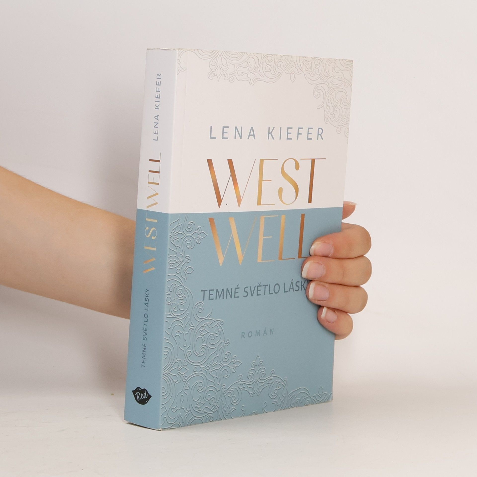 Lena Kiefer Westwell. Temné světlo lásky