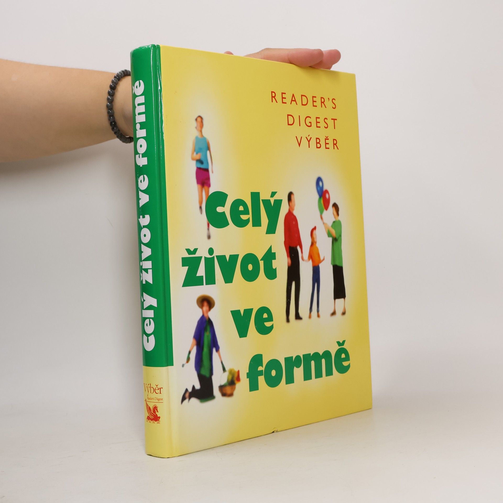 Fionna Hunter Celý život ve formě. Jak dobře vypadat a ještě lépe se cítit