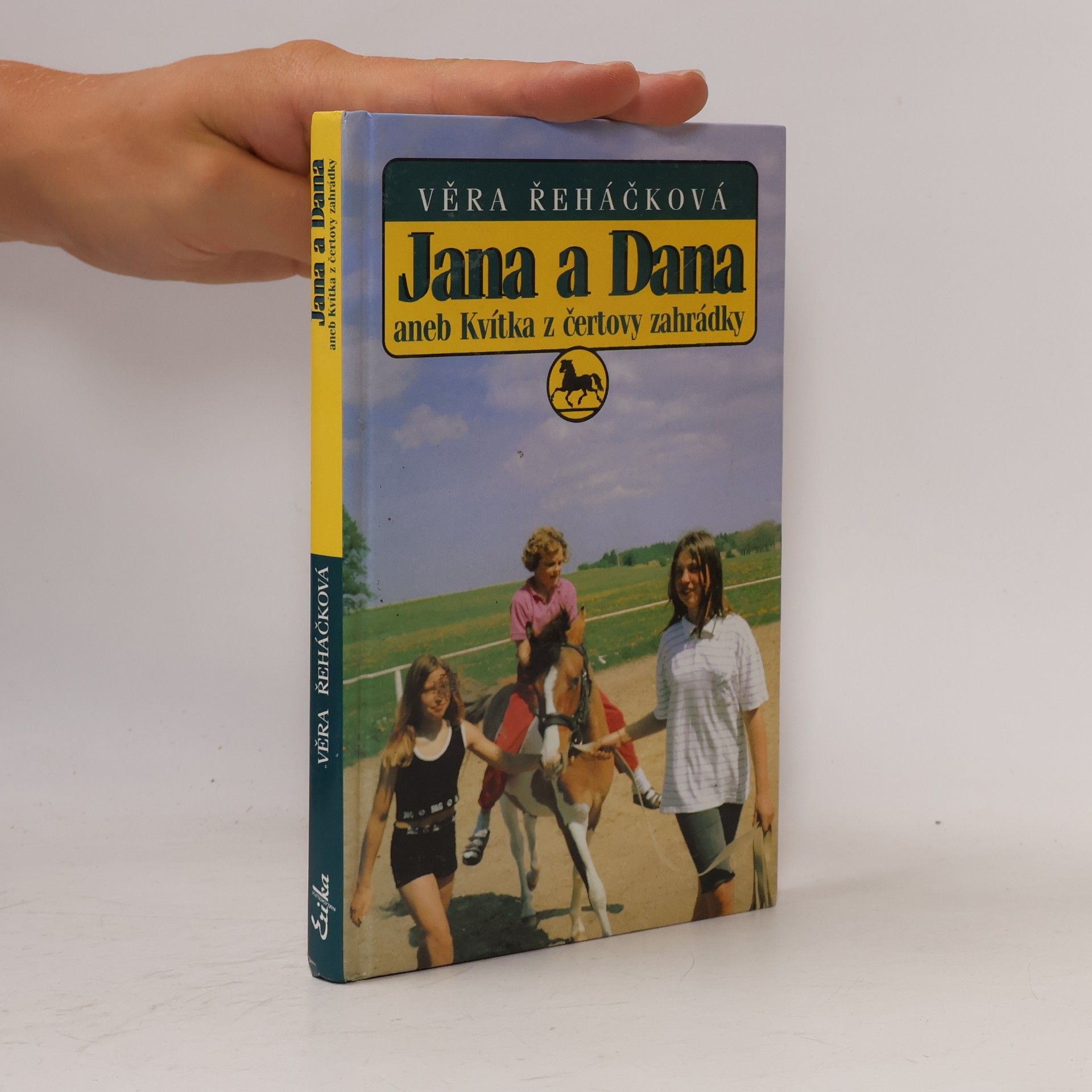 Věra Řeháčková Jana a Dana, aneb, Kvítka z čertovy zahrádky