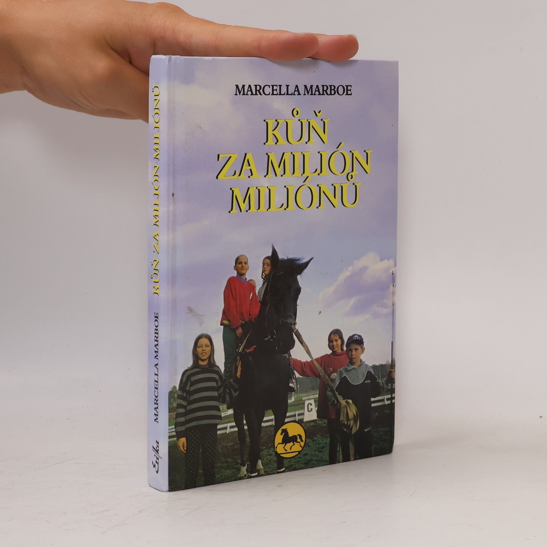 Marcella Marboe-Hrabincová Kůň za milión miliónů