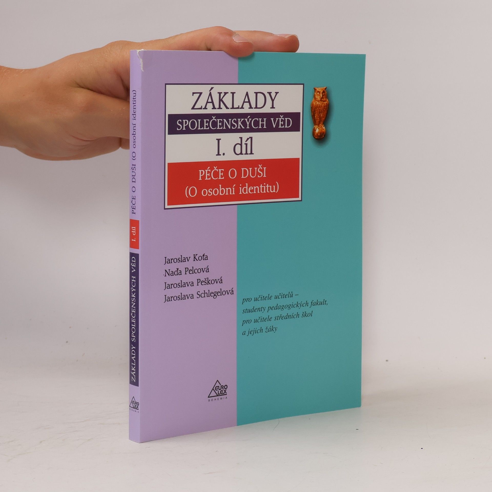 Základy společenských věd I Péče o duši (O osobní identitu)