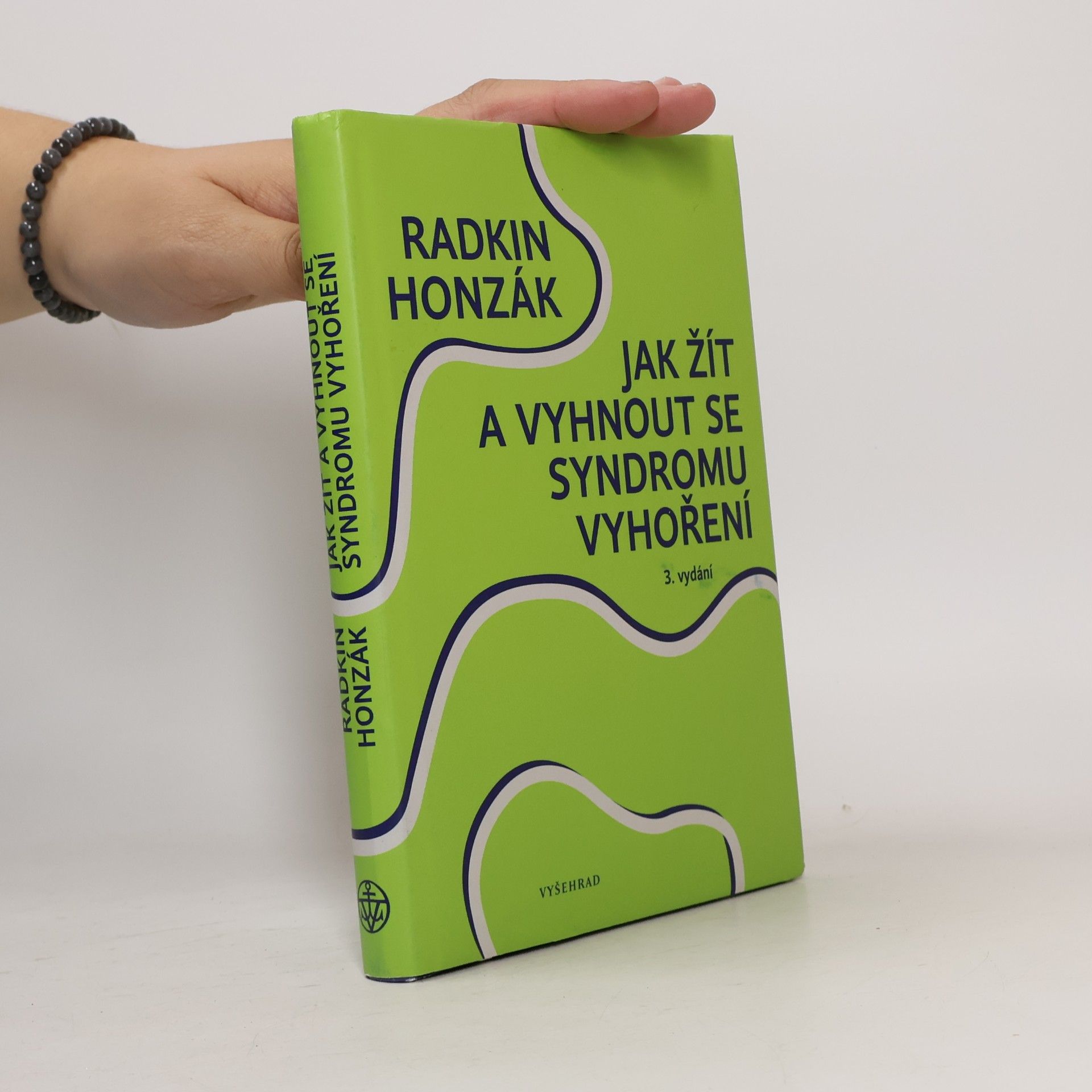 Radkin Honzák Jak žít a vyhnout se syndromu vyhoření