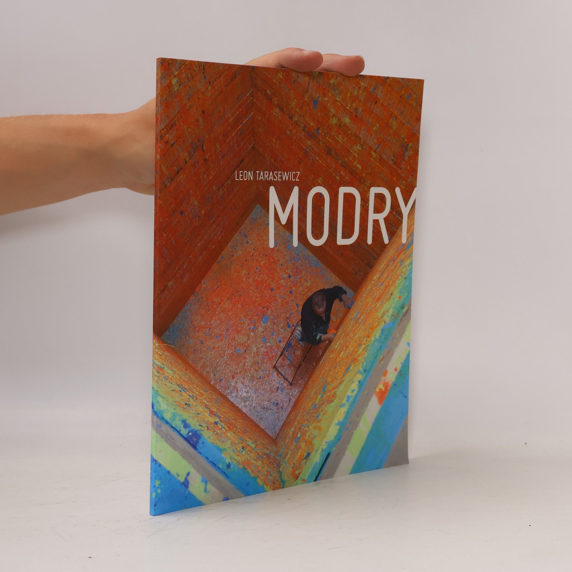Anda Rottenberg Modry. Leon Tarasewicz