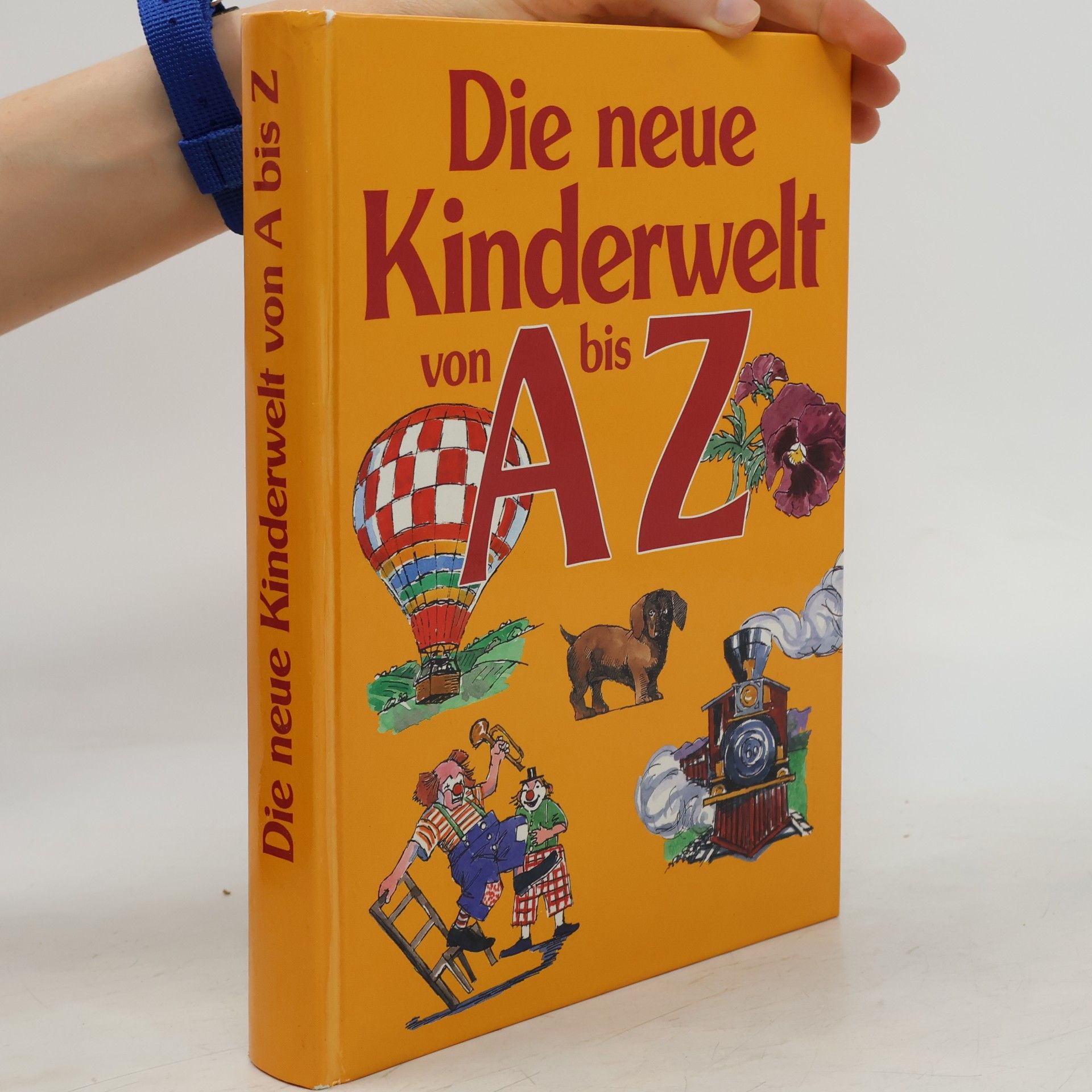 Kolektív autorov Die neue Kinderwelt von A bis Z