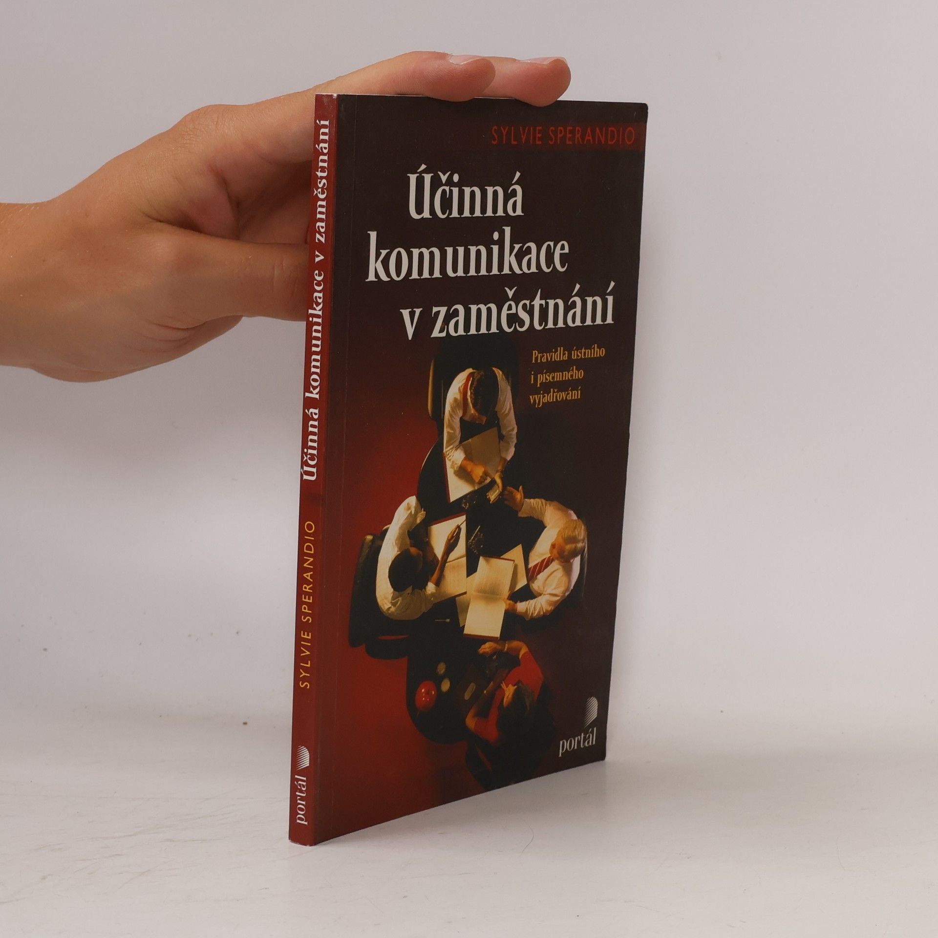 Sylvie Sperandio Účinná komunikace v zaměstnání