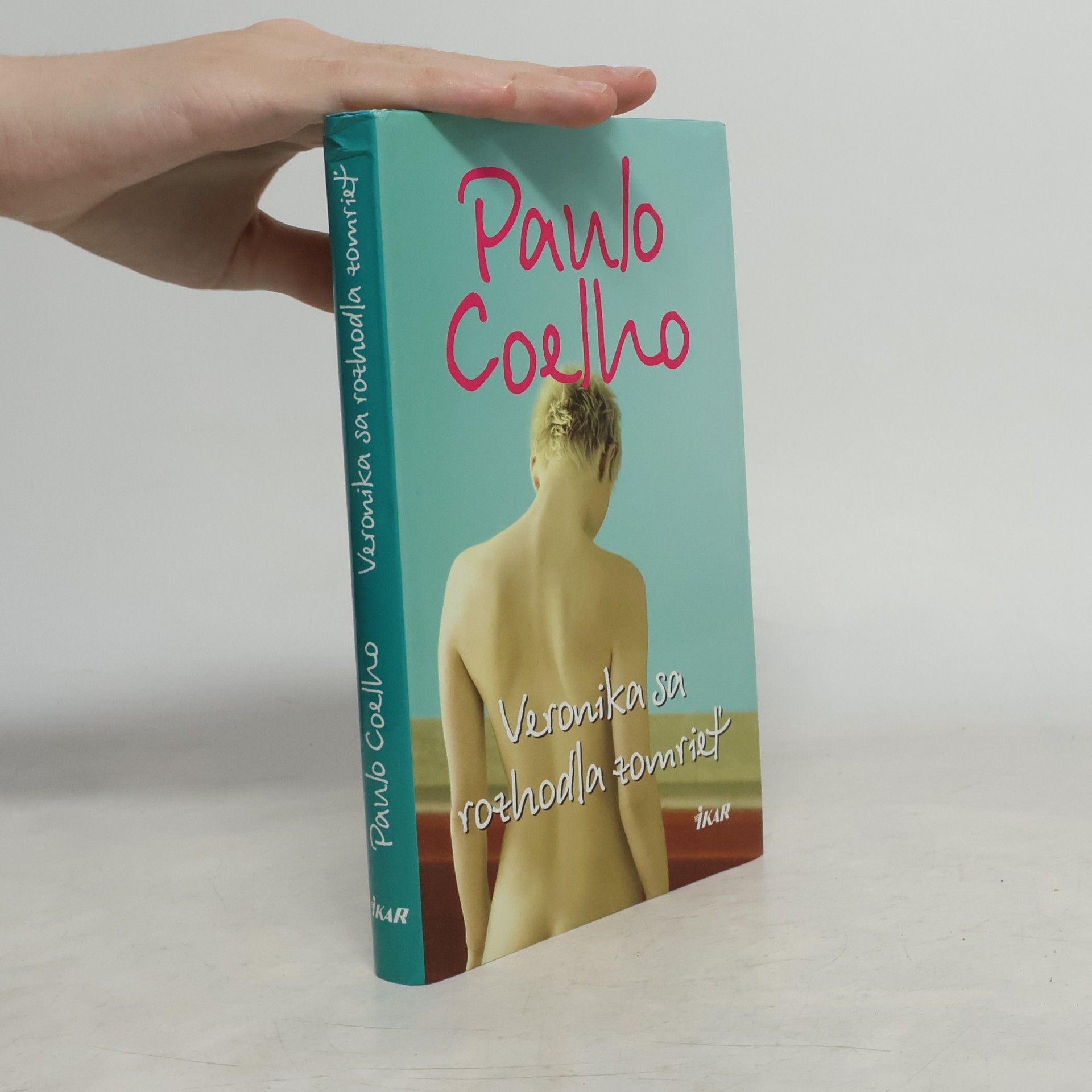 Paulo Coelho Veronika sa rozhodla zomrieť