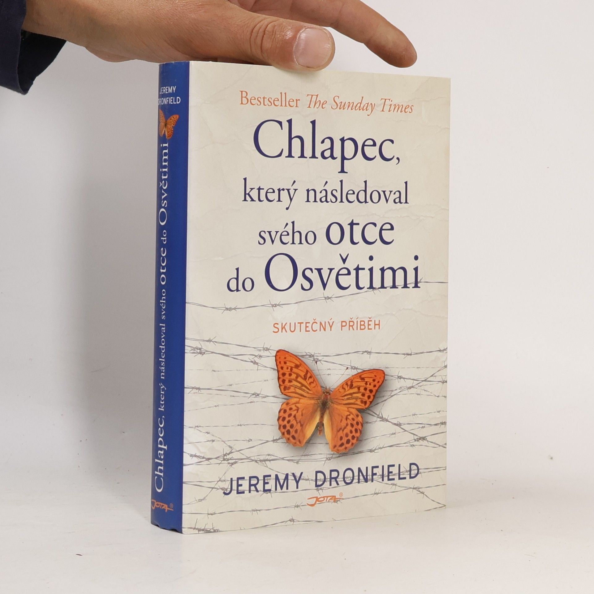 Jeremy Dronfield Chlapec, který následoval svého otce do Osvětimi : skutečný příběh