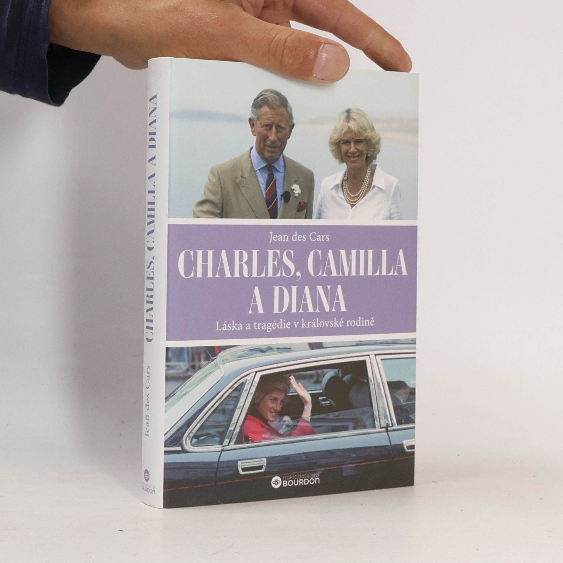 Jean Des Cars Charles, Camilla a Diana: Láska a tragédie v královské rodině