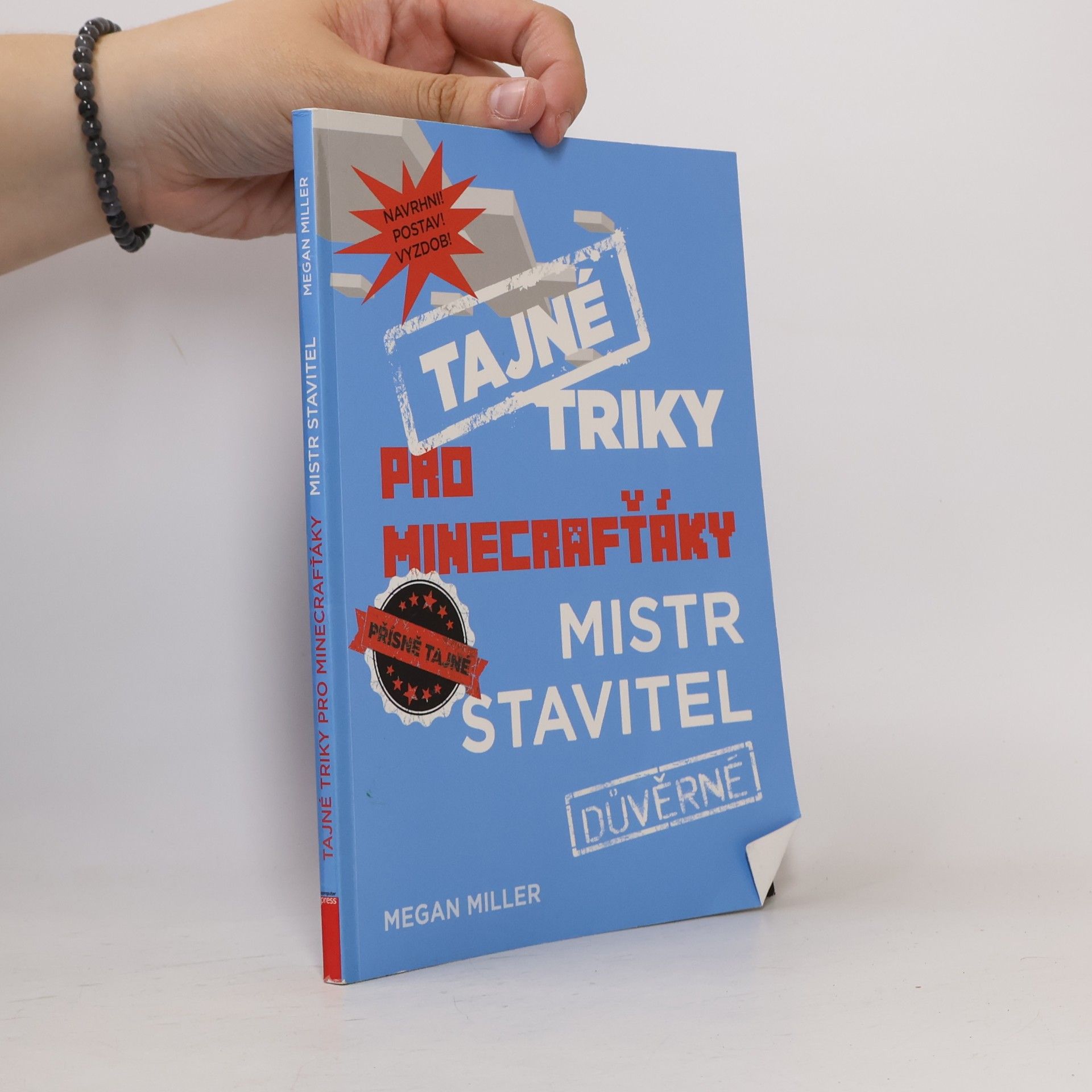 Megan Miller Tajné triky pro Minecrafťáky. Mistr stavitel