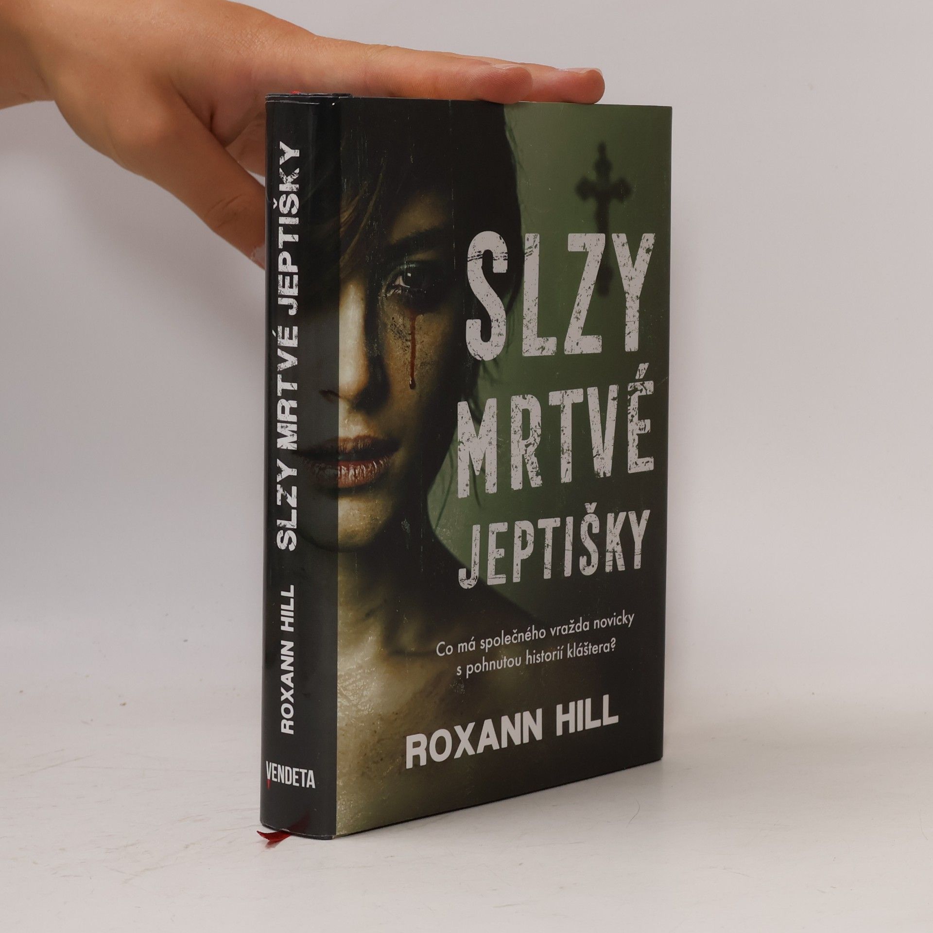 Roxann Hill Slzy mrtvé jeptišky