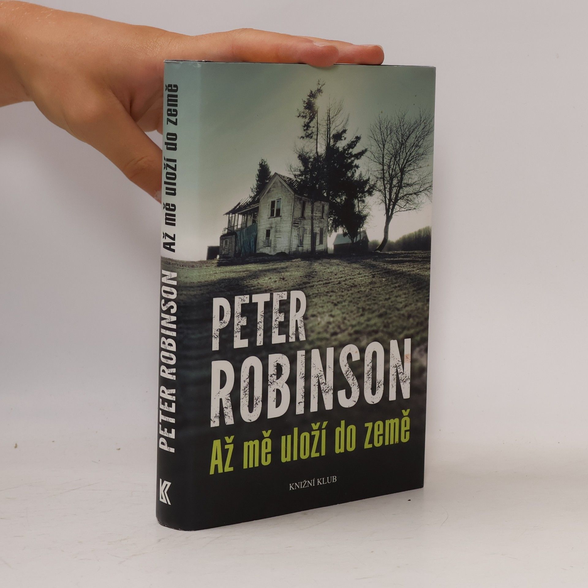 Peter Robinson Až mě uloží do země