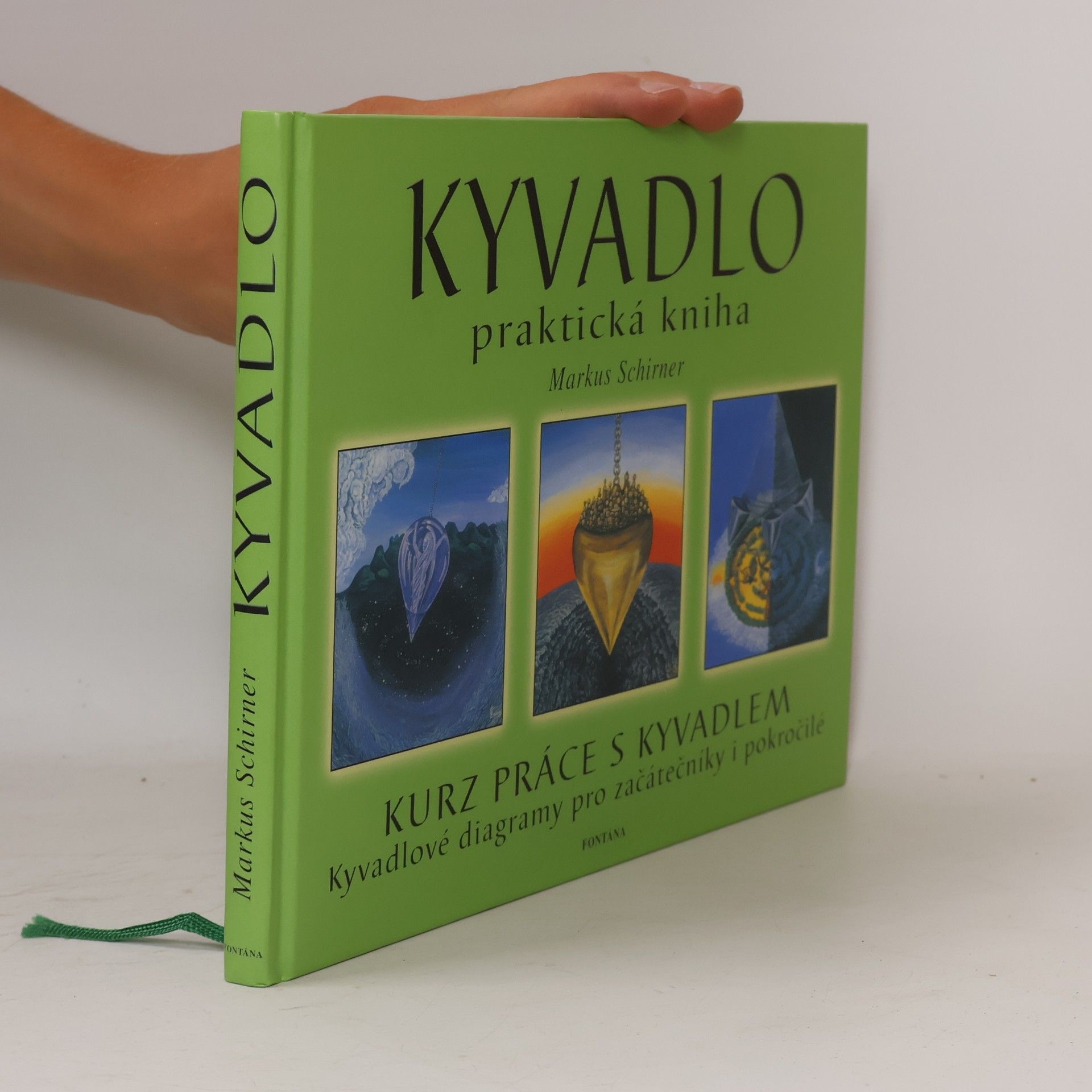 Markus Schirner Kyvadlo. Praktická kniha