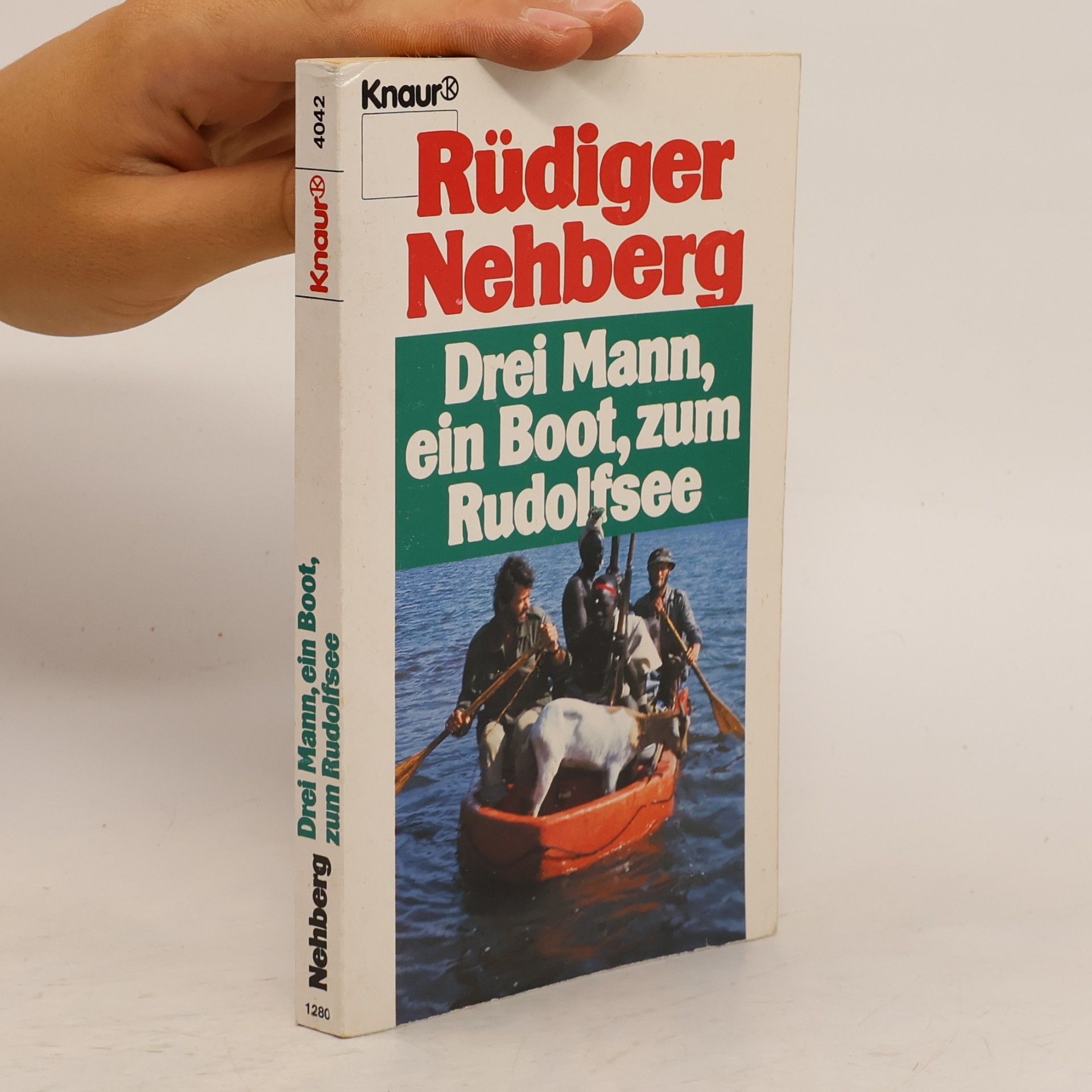 Rüdiger Nehberg Drei Mann, ein Boot, zum Rudolfsee