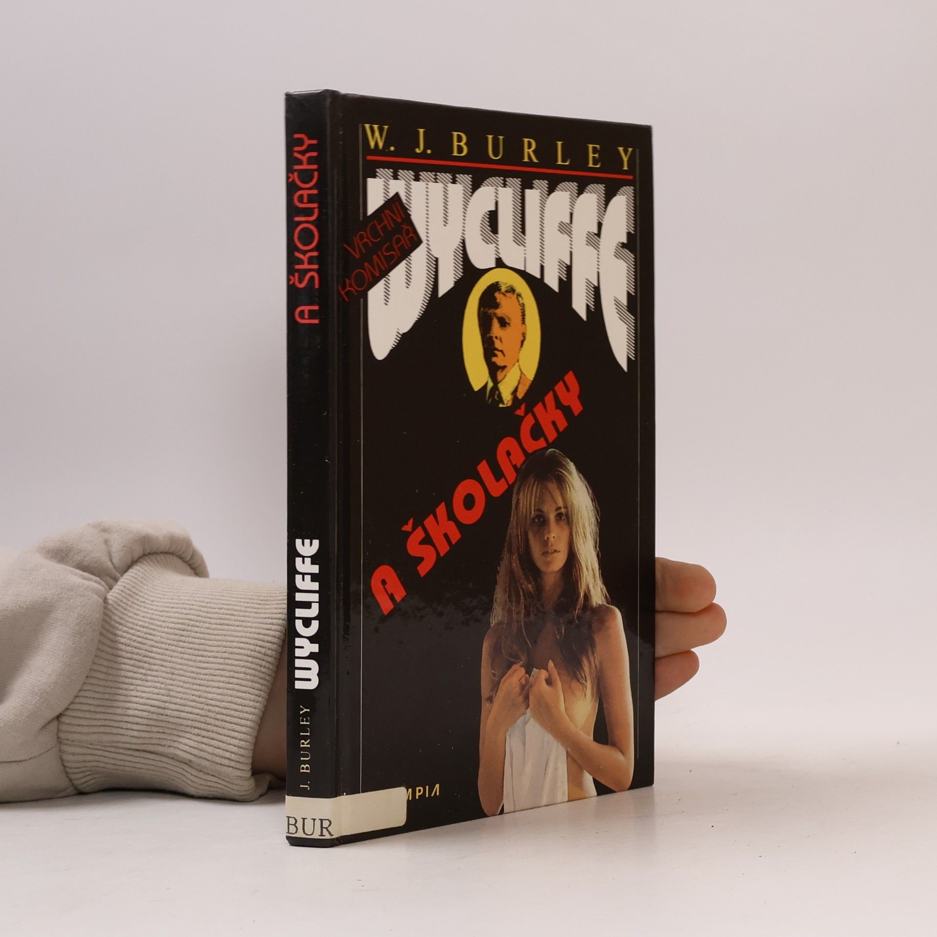 W.J. Burley Vrchní komisař Wycliffe a školačky