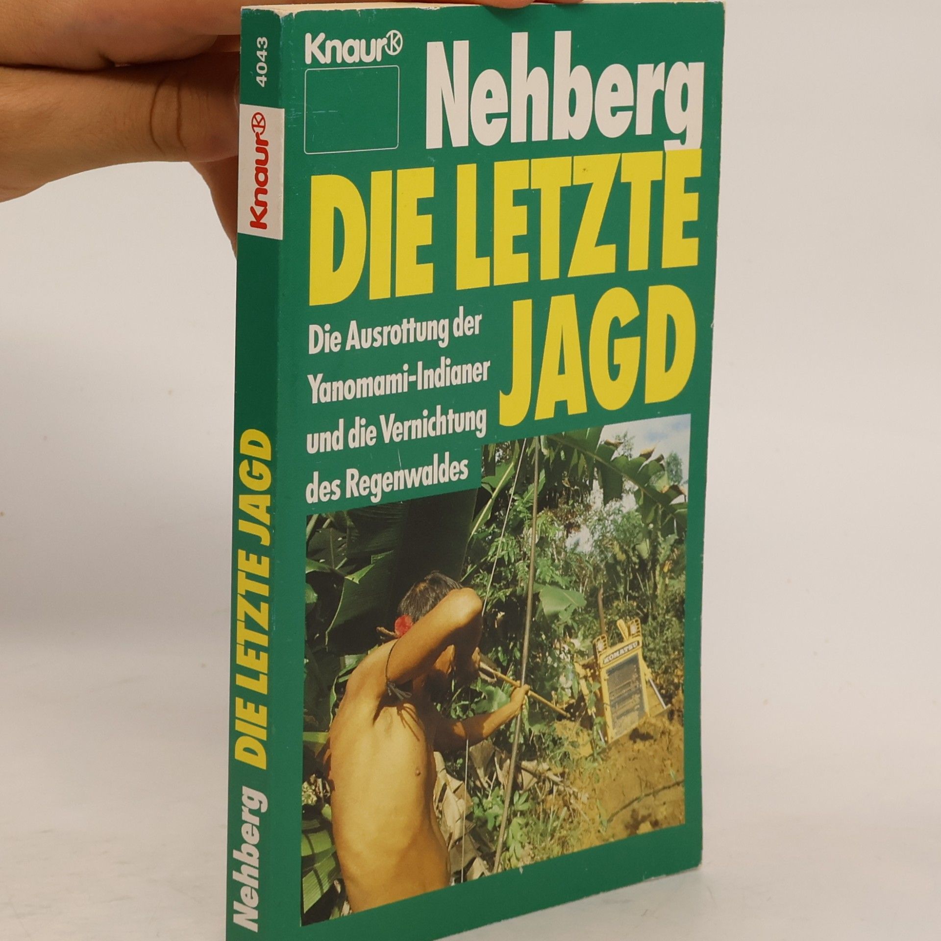 Rüdiger Nehberg Die letzte Jagd
