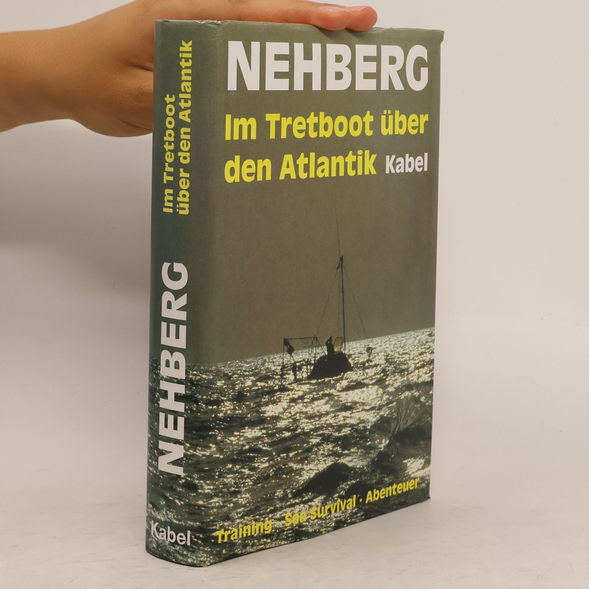 Rüdiger Nehberg Im Tretboot über den Atlantik
