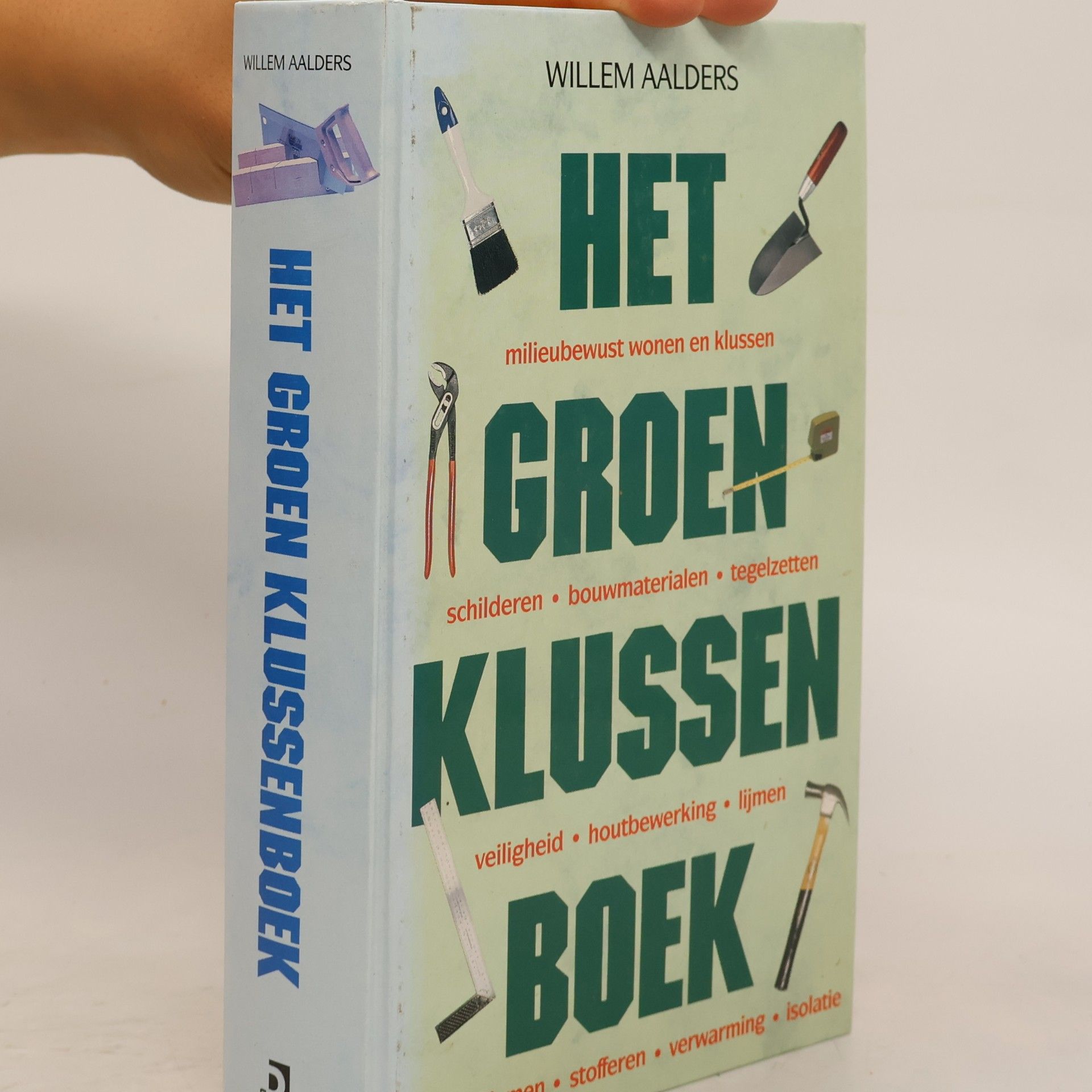 Willem Aalders Het Groen Klussenboek