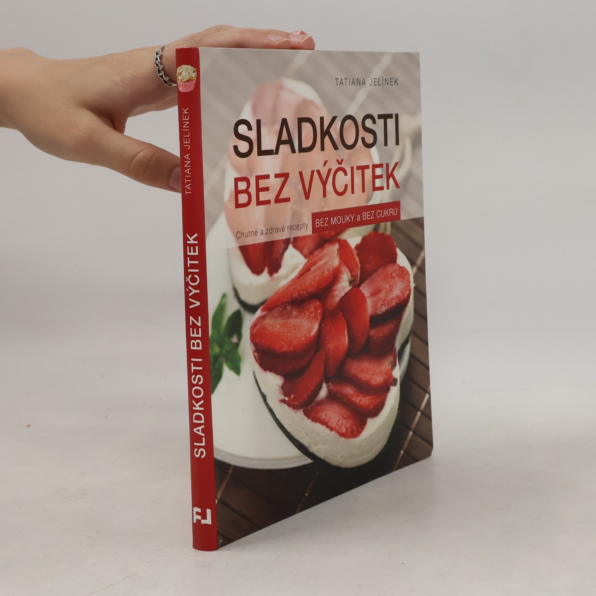 Tatiana Jelínek Sladkosti bez výčitek
