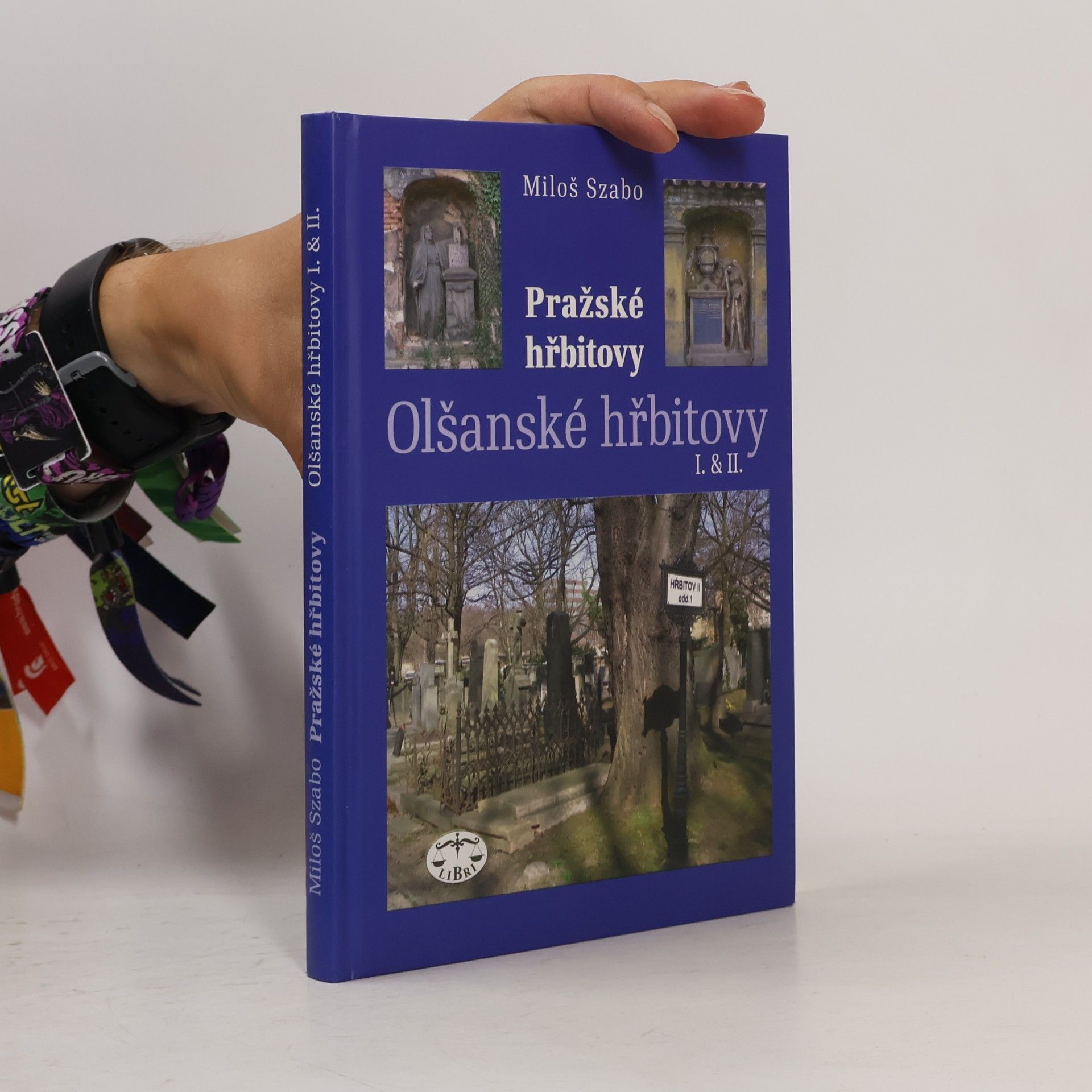 Pražské hřbitovy. Olšanské hřbitovy I. & II.