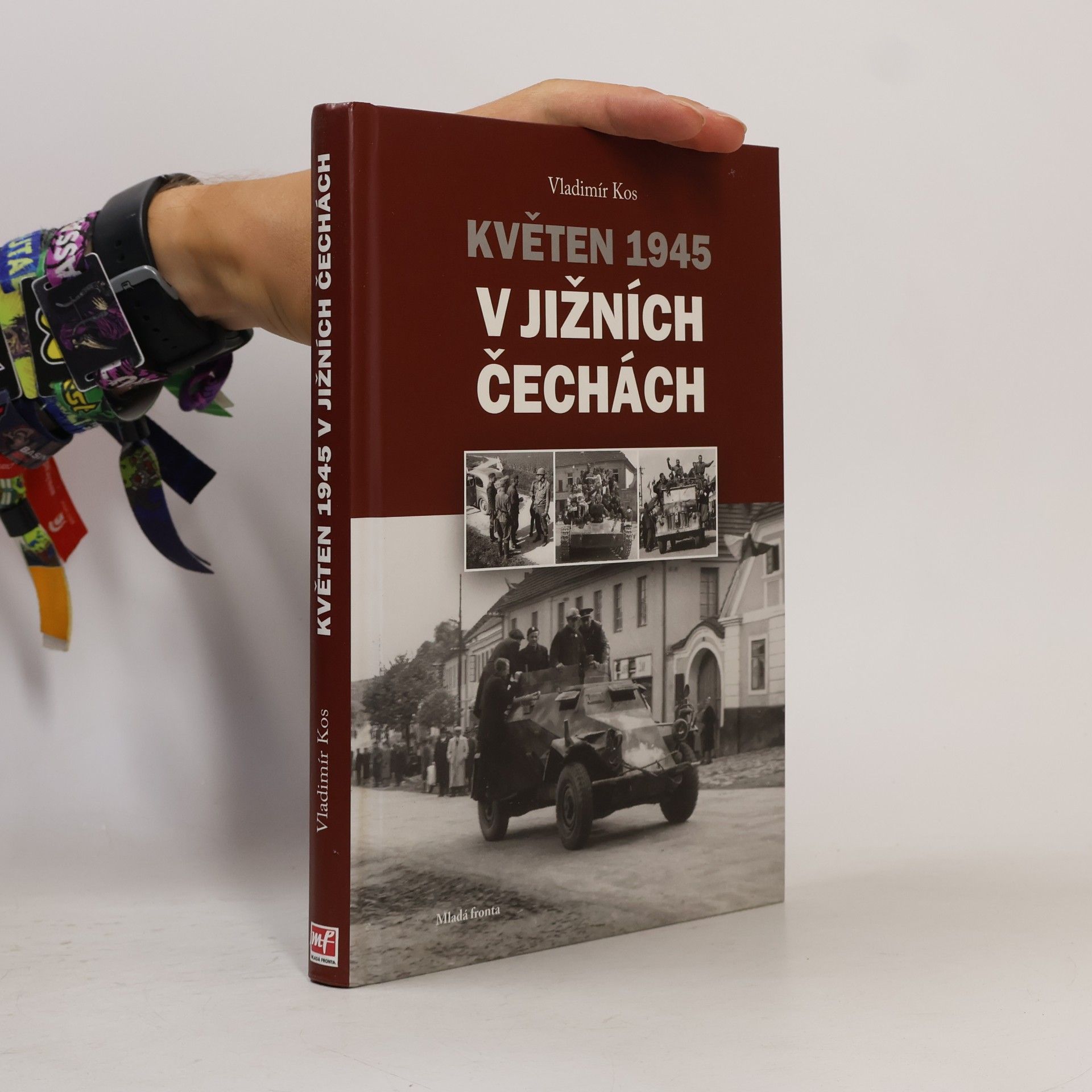 Vladimír Kos Květen 1945 v jižních Čechách