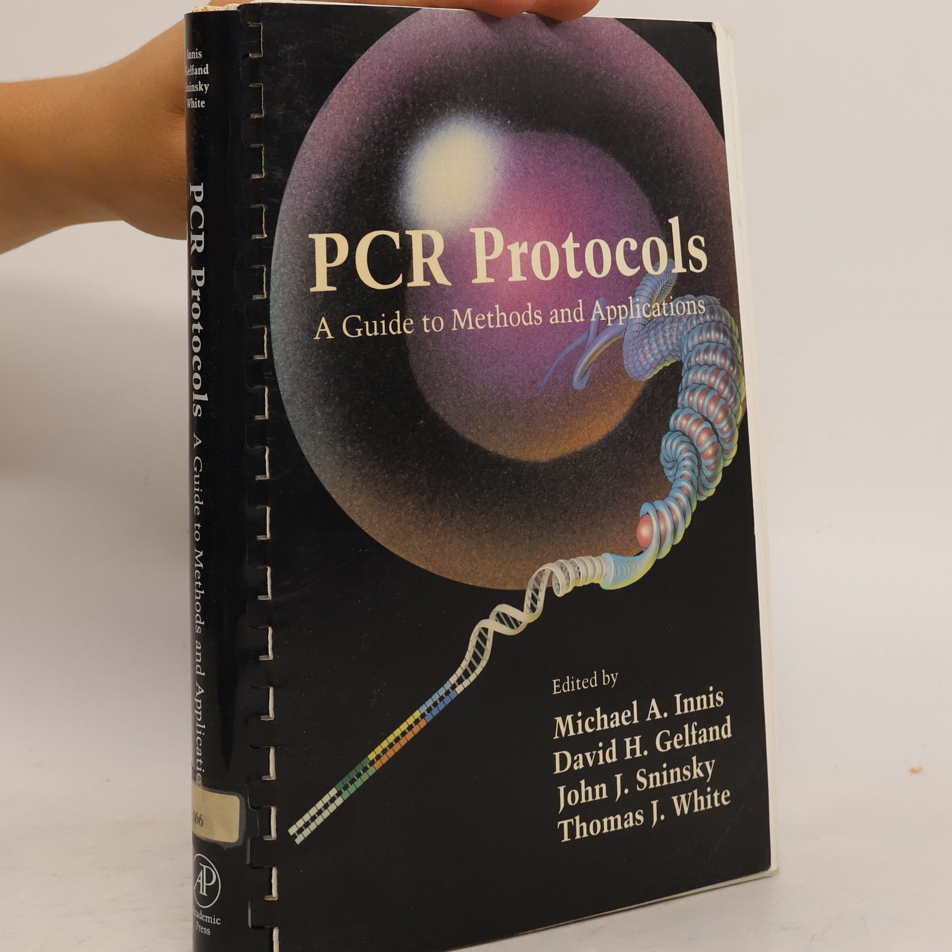 Kolektiv autorů PCR protocols. A guide to methods and applications