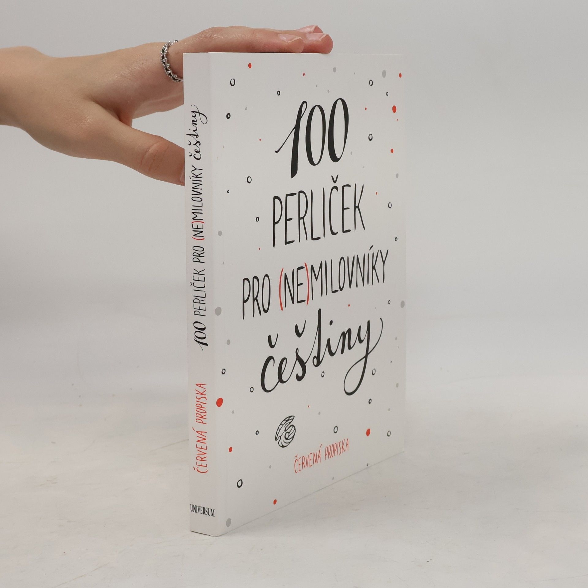 Anna Macková 100 perliček pro (ne)milovníky češtiny