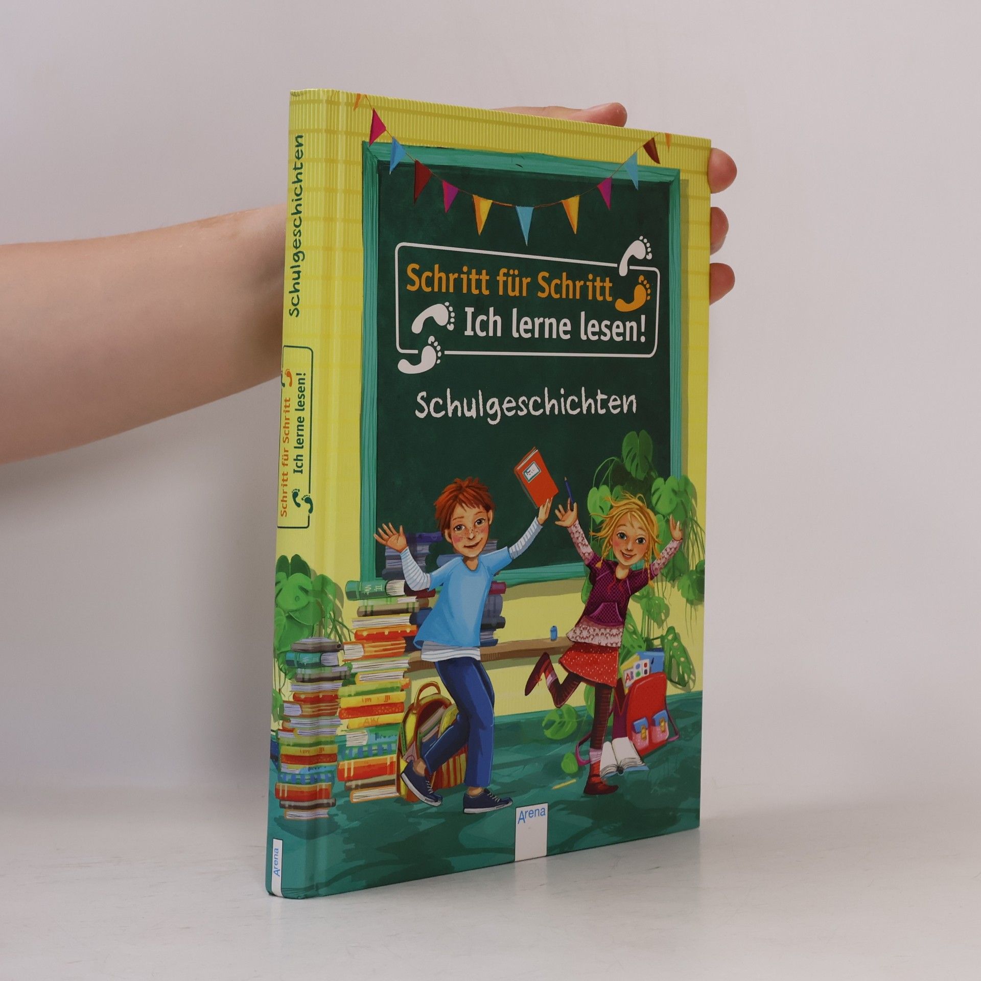 Various authors Schritt für Schritt: Ich lerne lesen! - Schulgeschichten