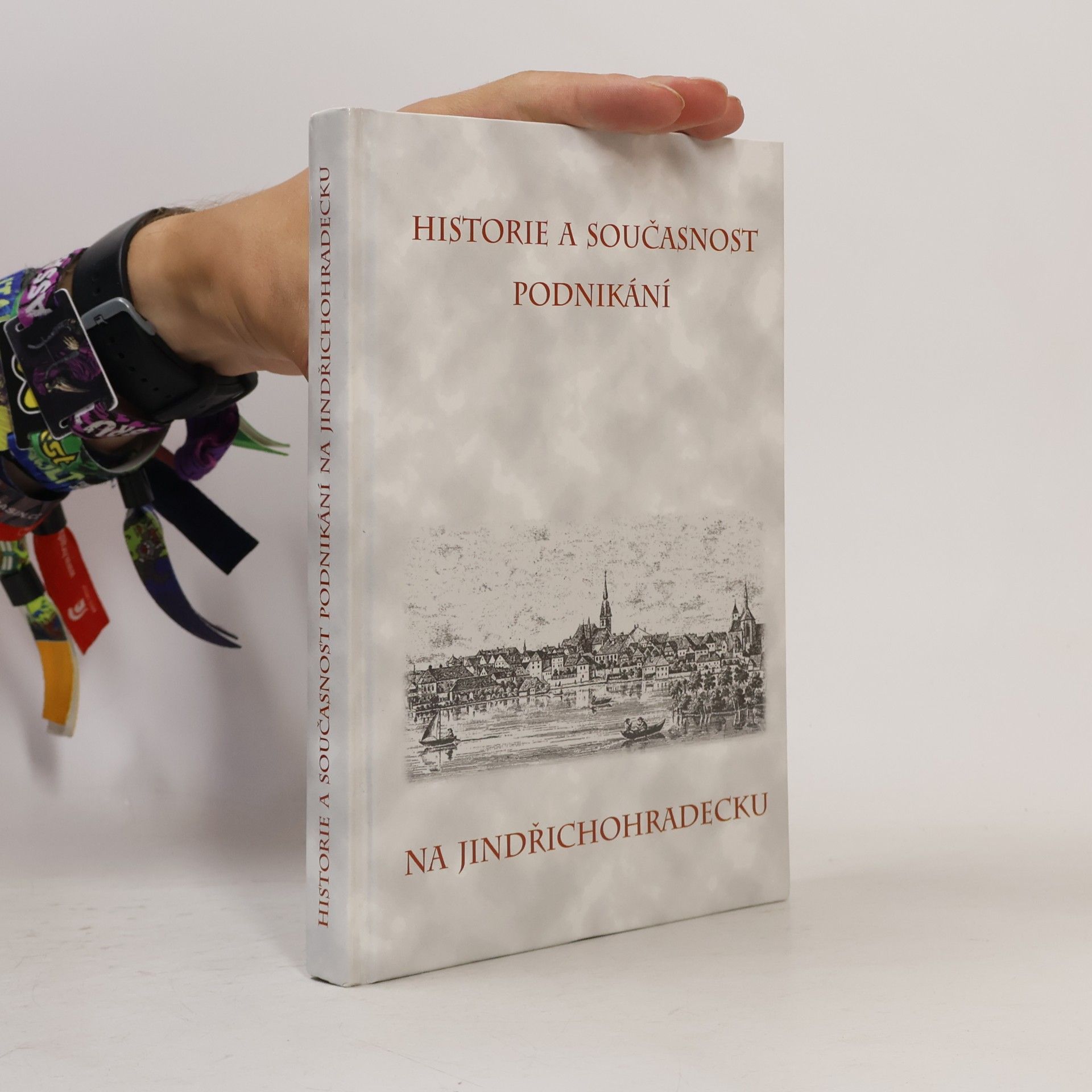 Jiřina Psíková Historie a současnost podnikání na Jindřichohradecku