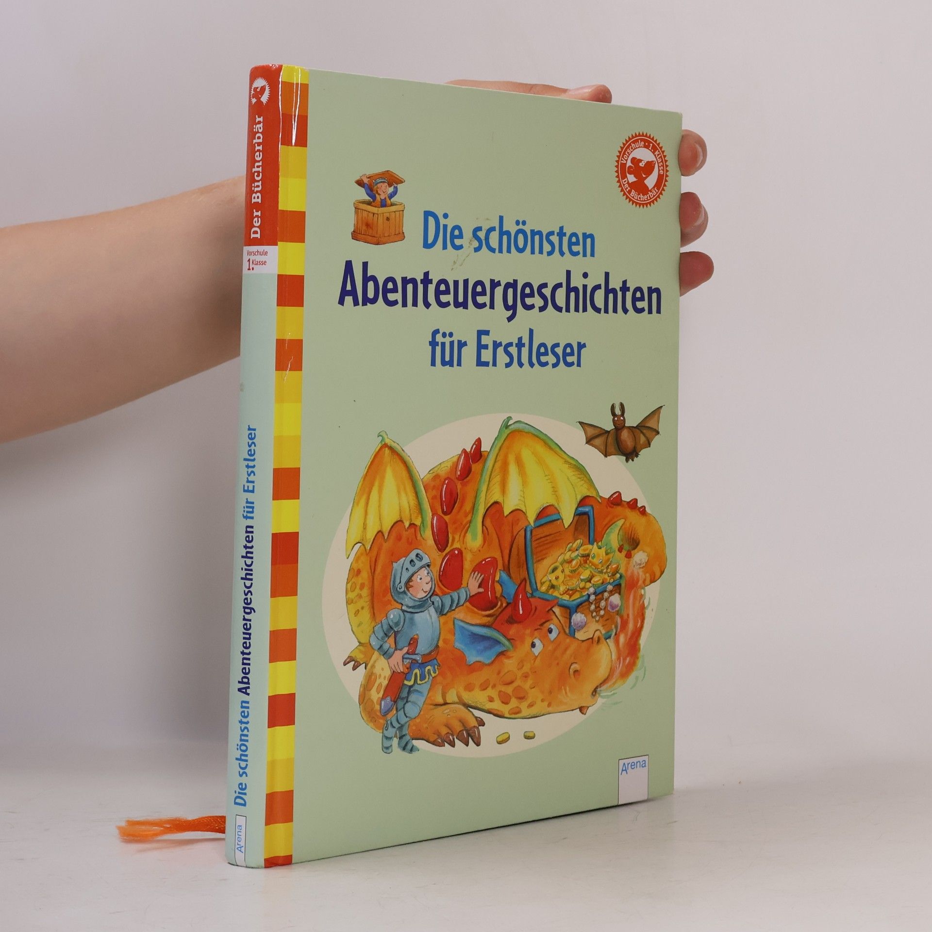 Various authors Die schönsten Abenteuergeschichten für Erstleser