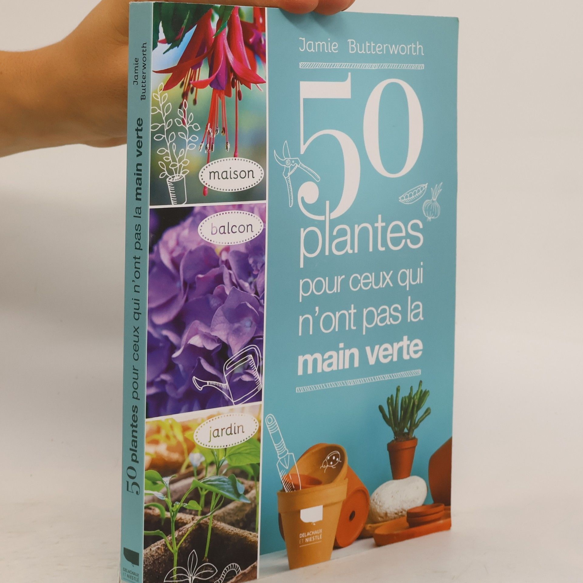 Jamie Butterworth 50 plantes pour ceux qui n'ont pas la main verte