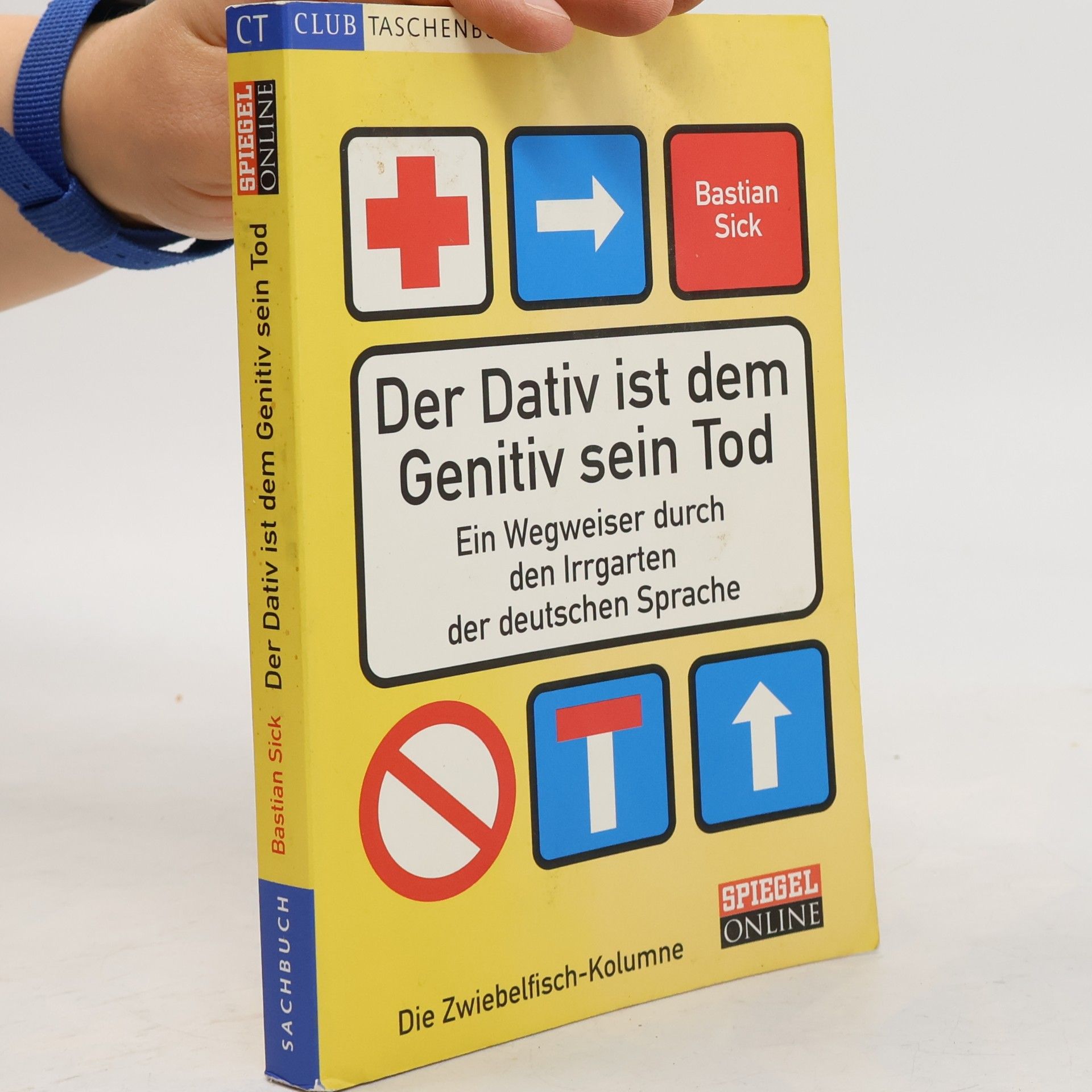 Bastian Sick Der Dativ ist dem Genitiv sein Tod