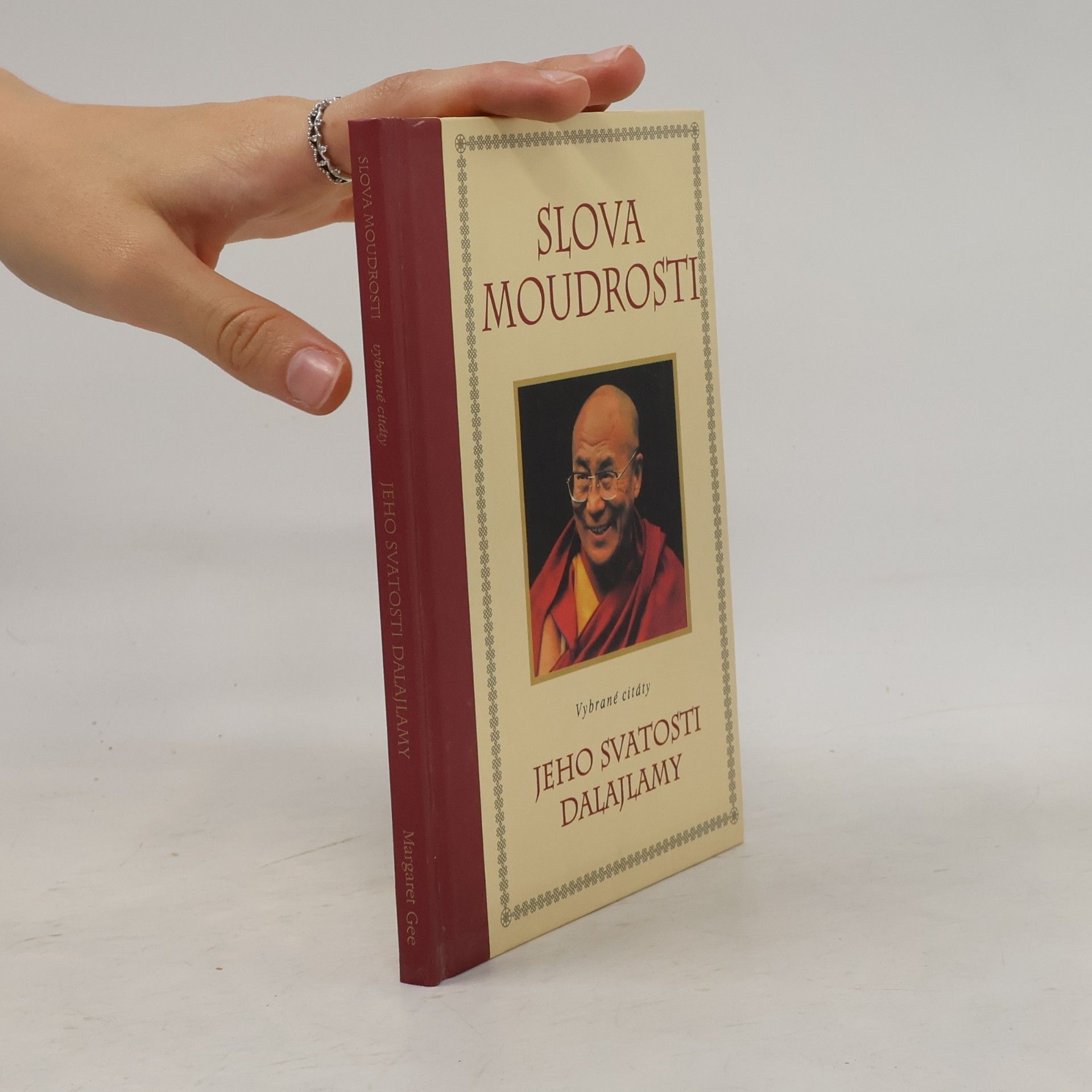 Jeho svatost Dalajlama XIV. Slova moudrosti