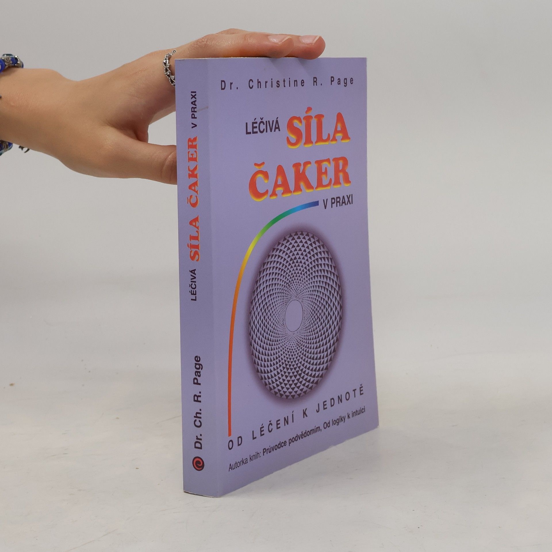 Christine R. Page Léčivá síla čaker v praxi