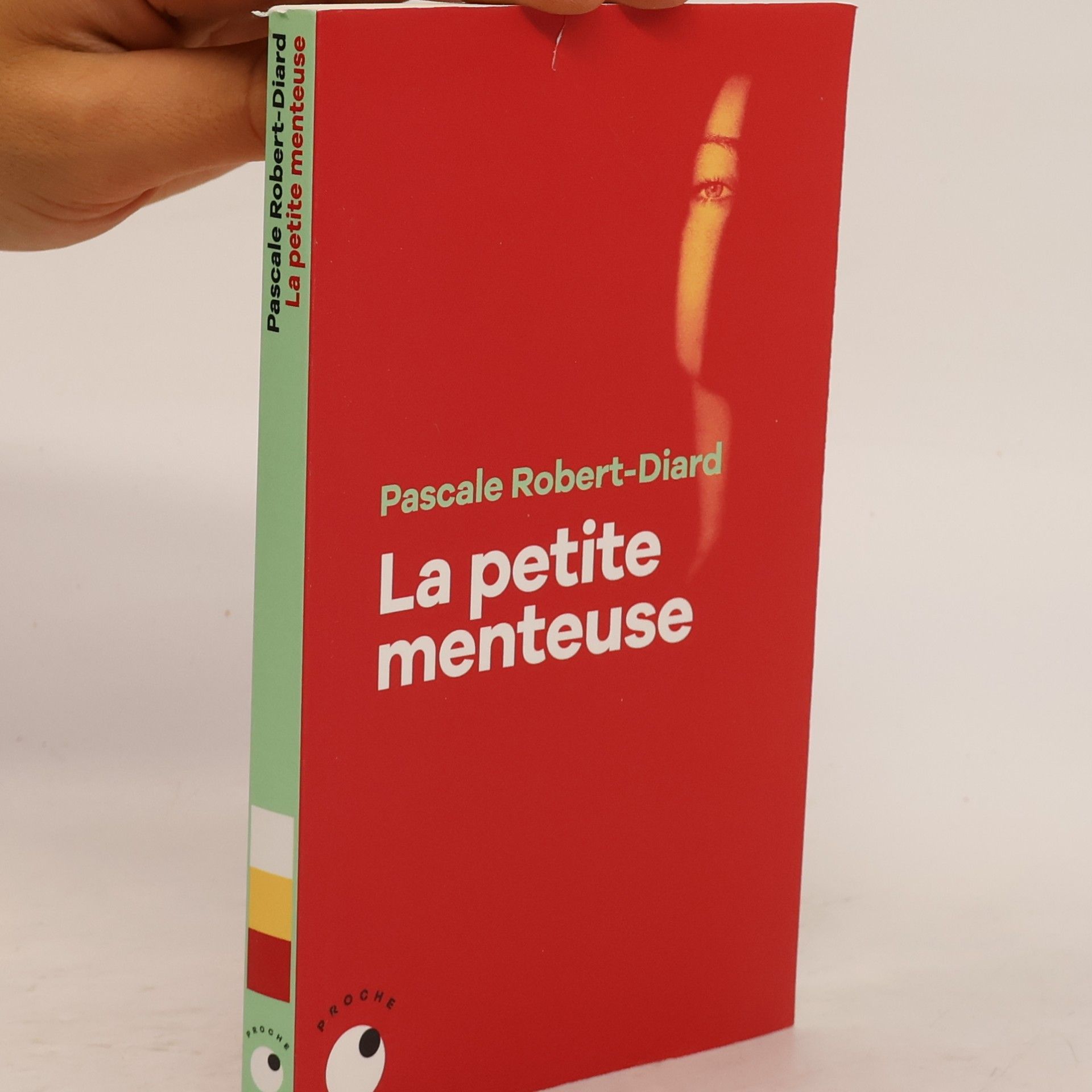 Pascale Robert Diard La petite menteuse