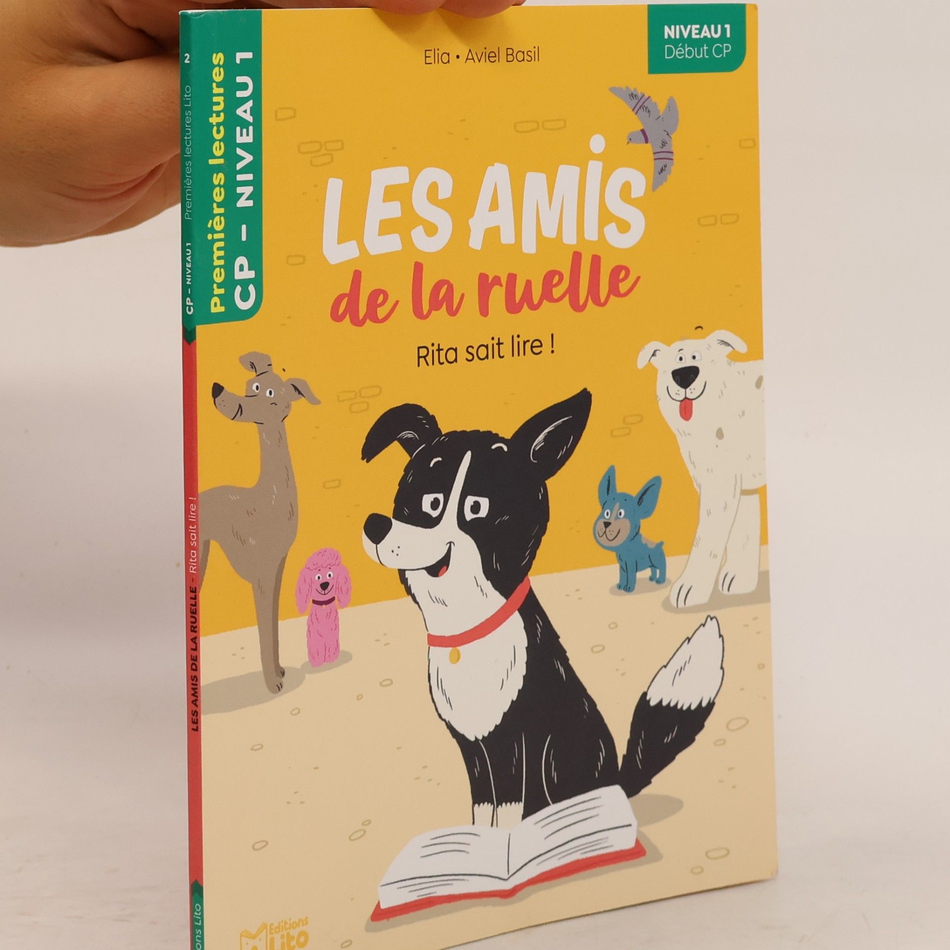Elia Les amis de la ruelle - Rita sait lire -CP niveau 1 - Premières lectures Lito: Niveau 1 début CP