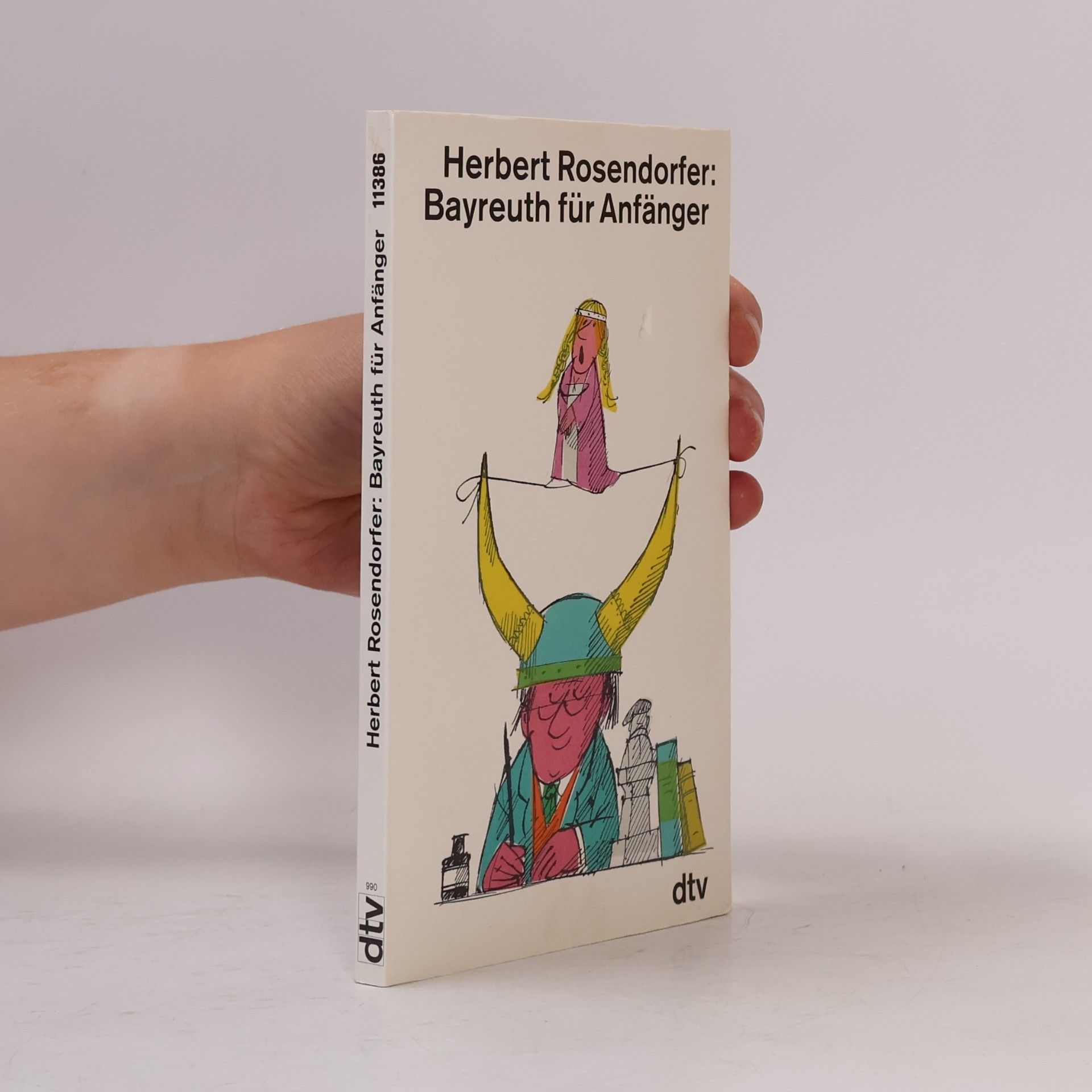 Herbert Rosendorfer Bayreuth für Anfänger