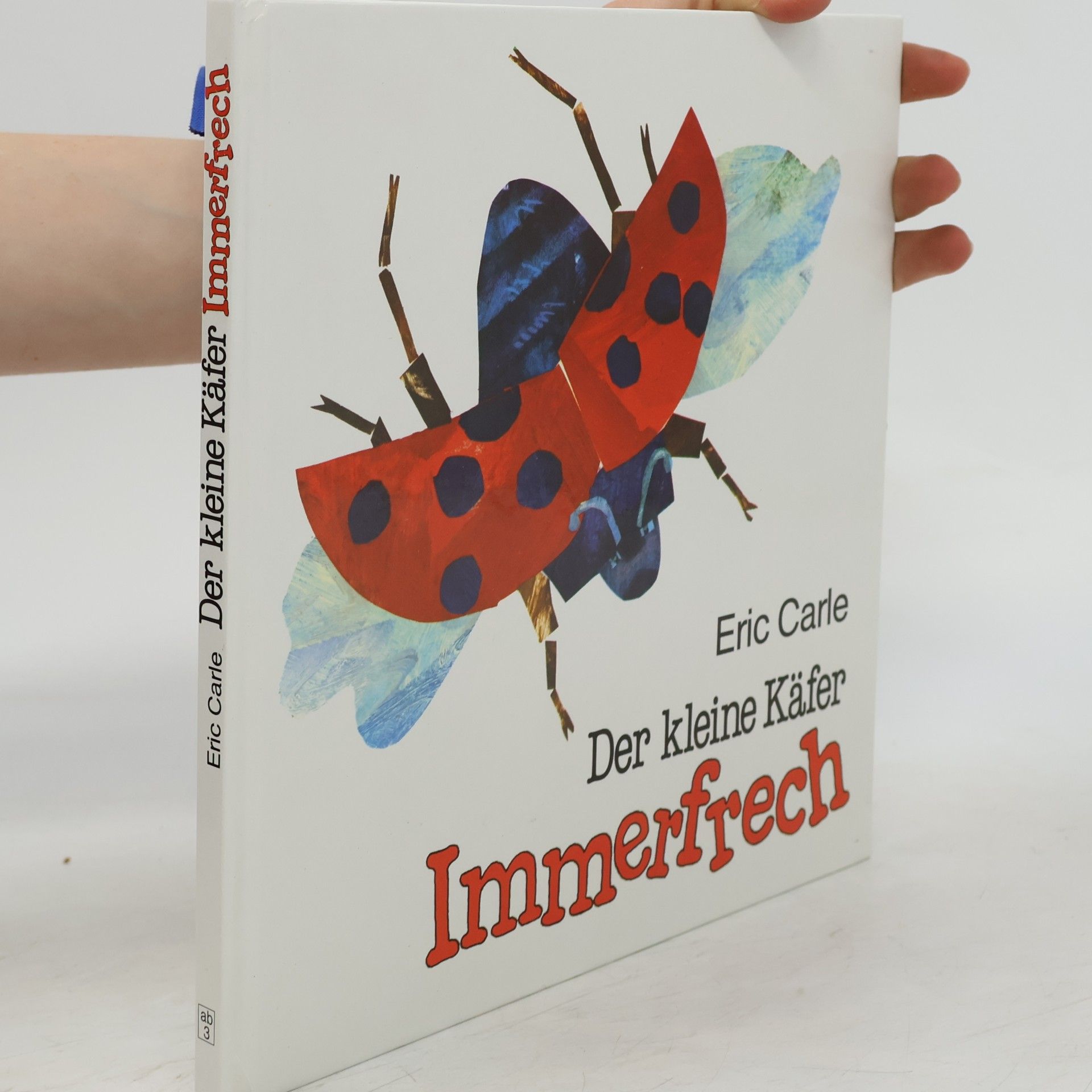 Eric Carle Der kleine Käfer Immerfrech