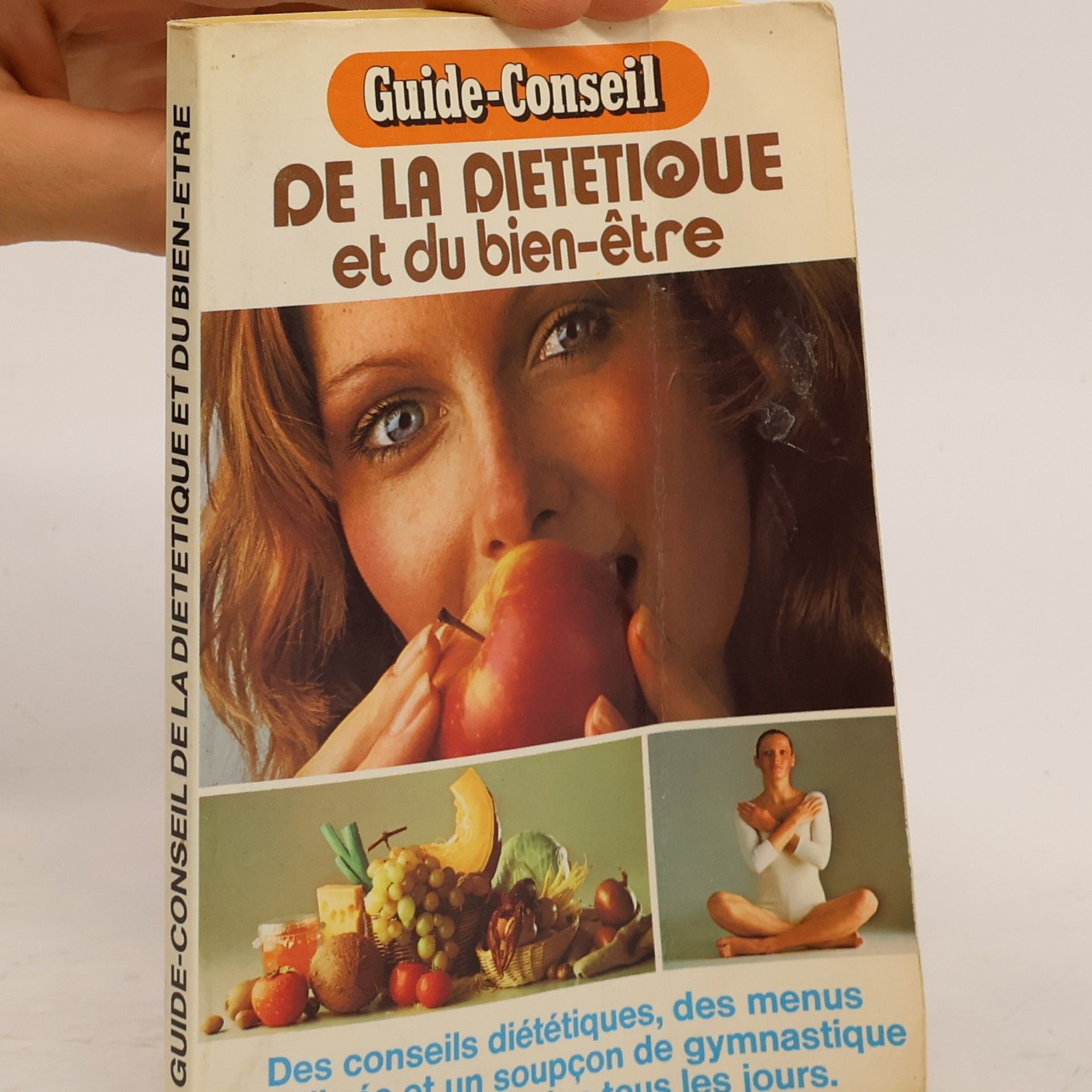 Collectif d'auteurs Guide conseil de la dietetique et du bien etre