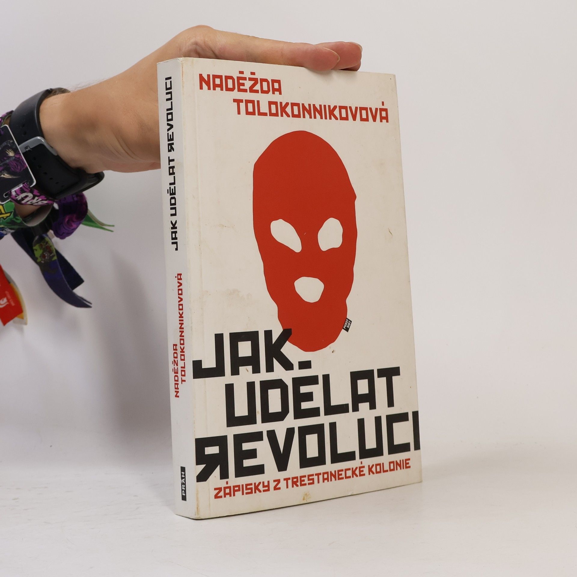 Nadežda Andrejevna Tolokonnikova Jak udělat revoluci