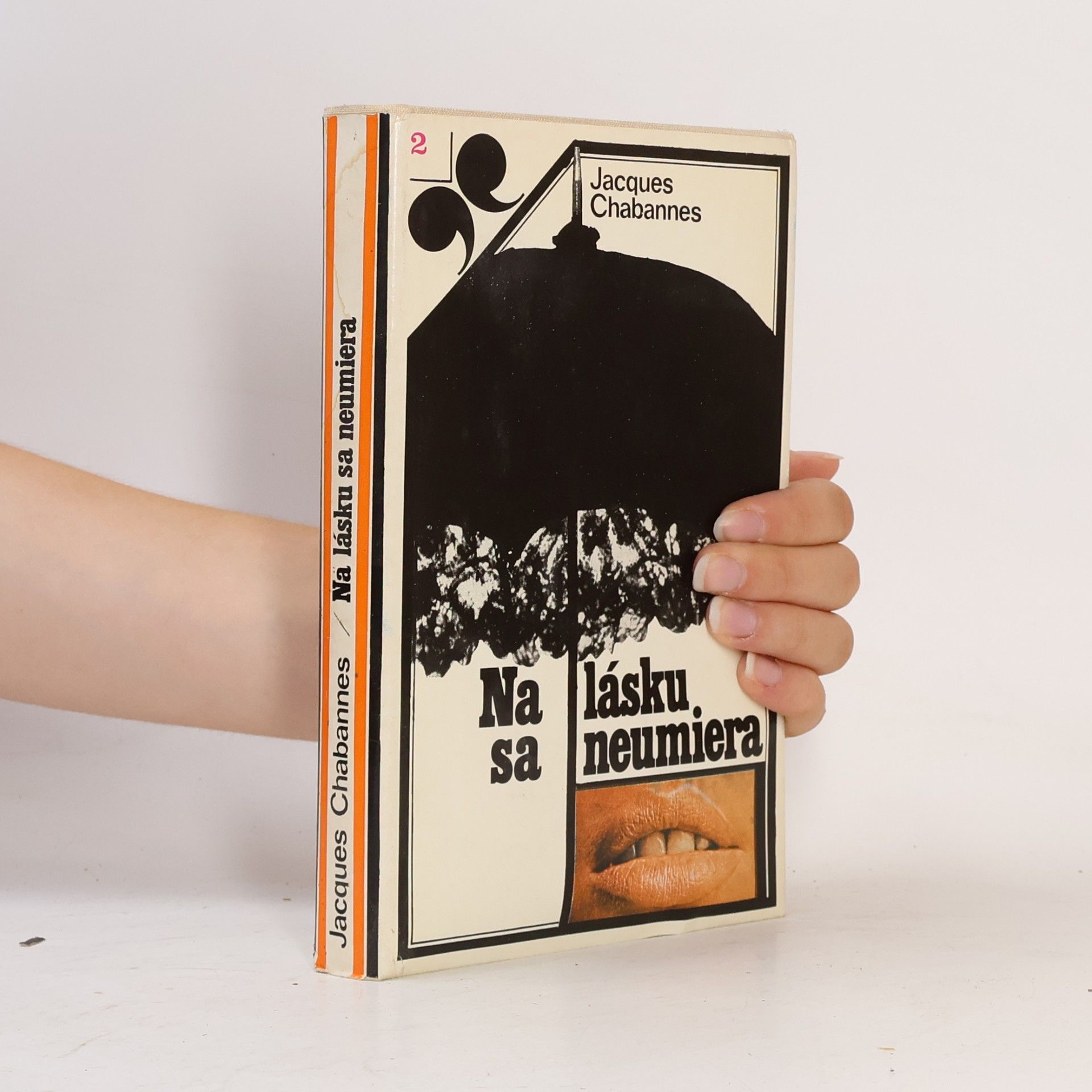 Jacques Chabannes Na lásku sa neumiera