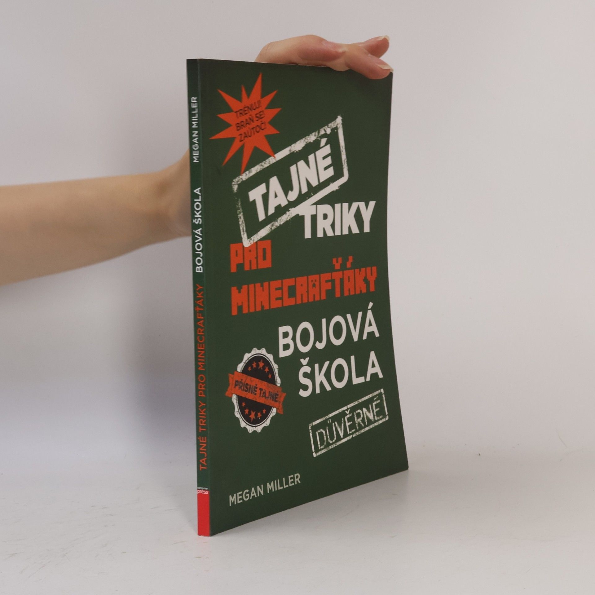Tajné triky pro Minecrafťáky: Bojová škola