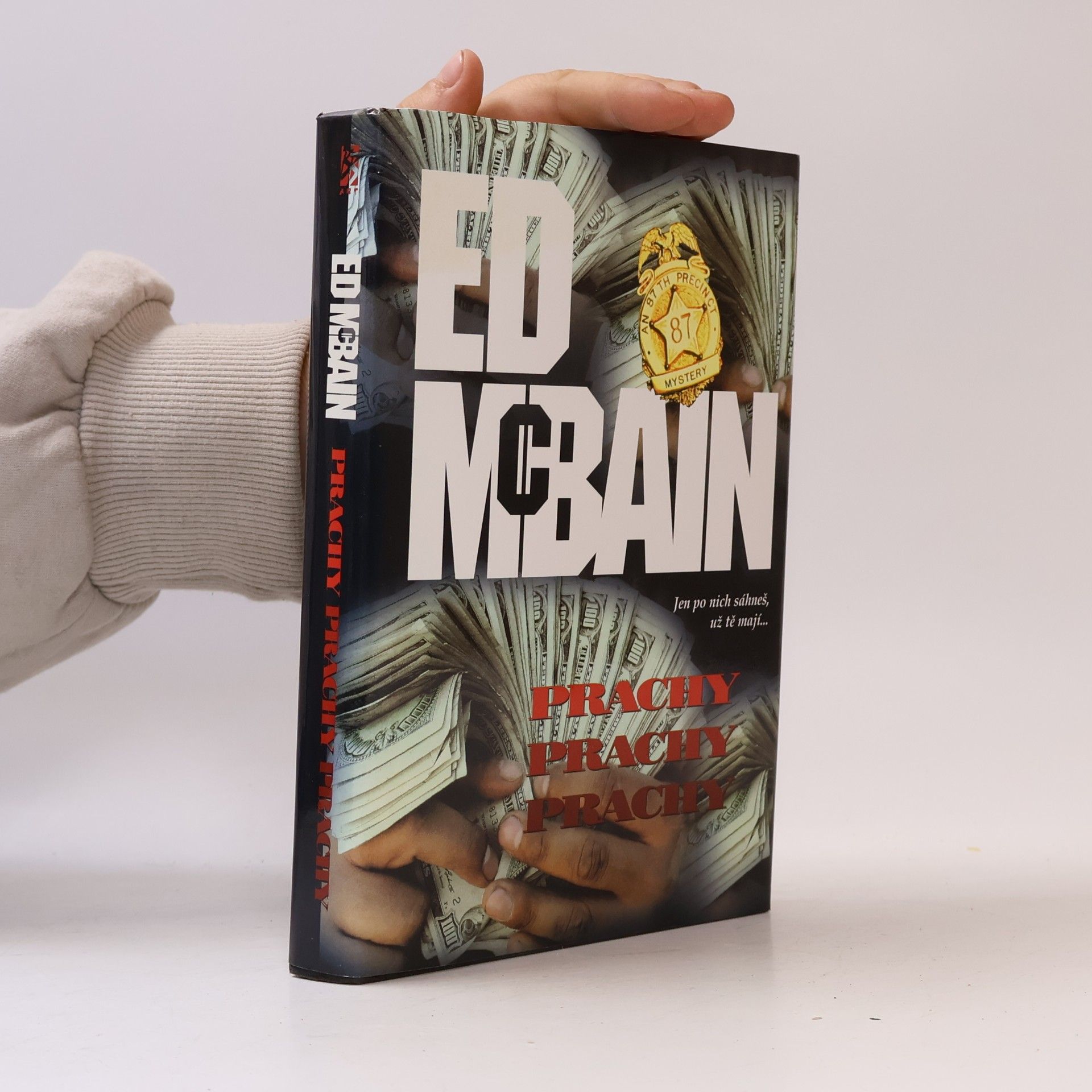 Ed McBain Prachy, prachy, prachy: Příběh z 87. revíru