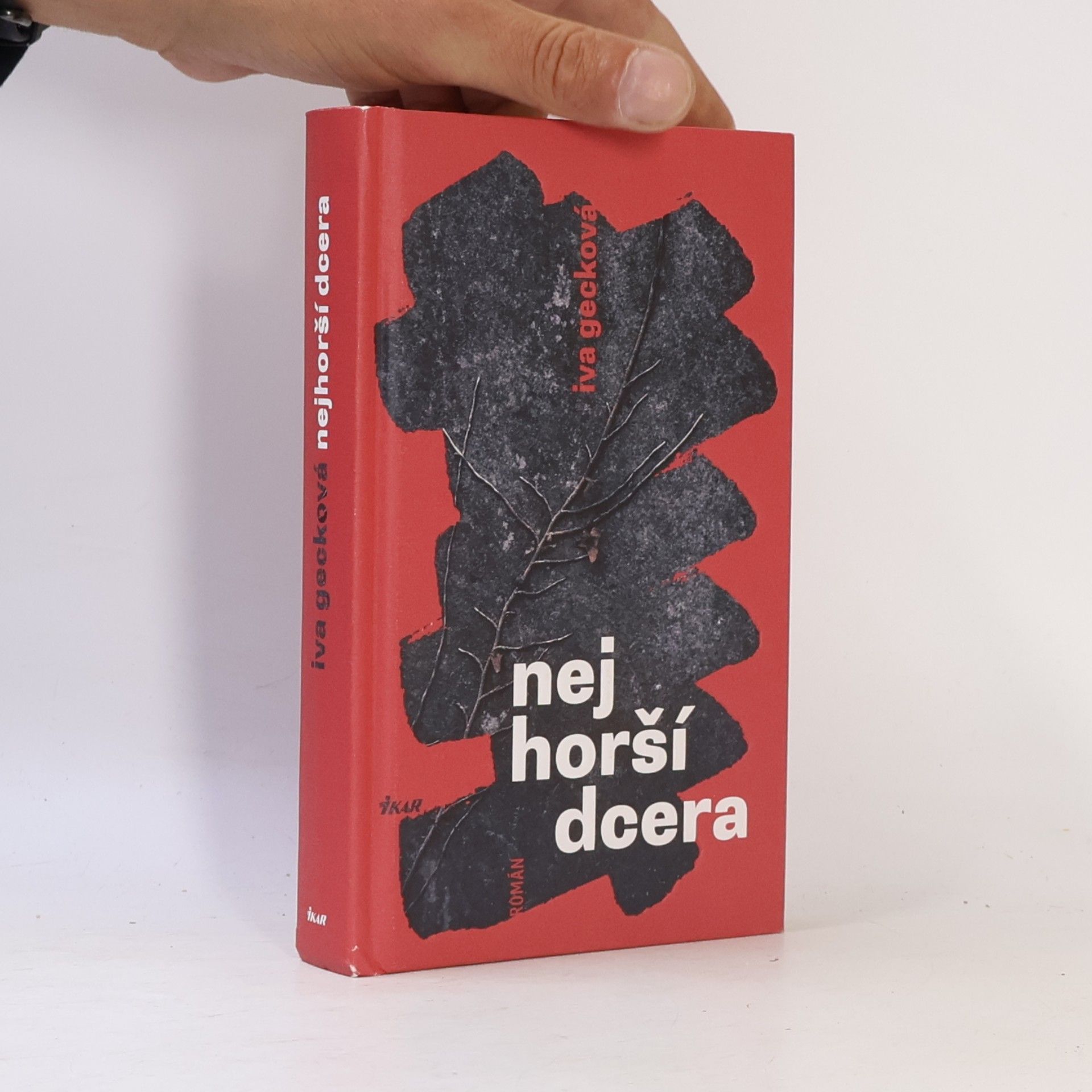 Gecková Iva Nejhorší dcera