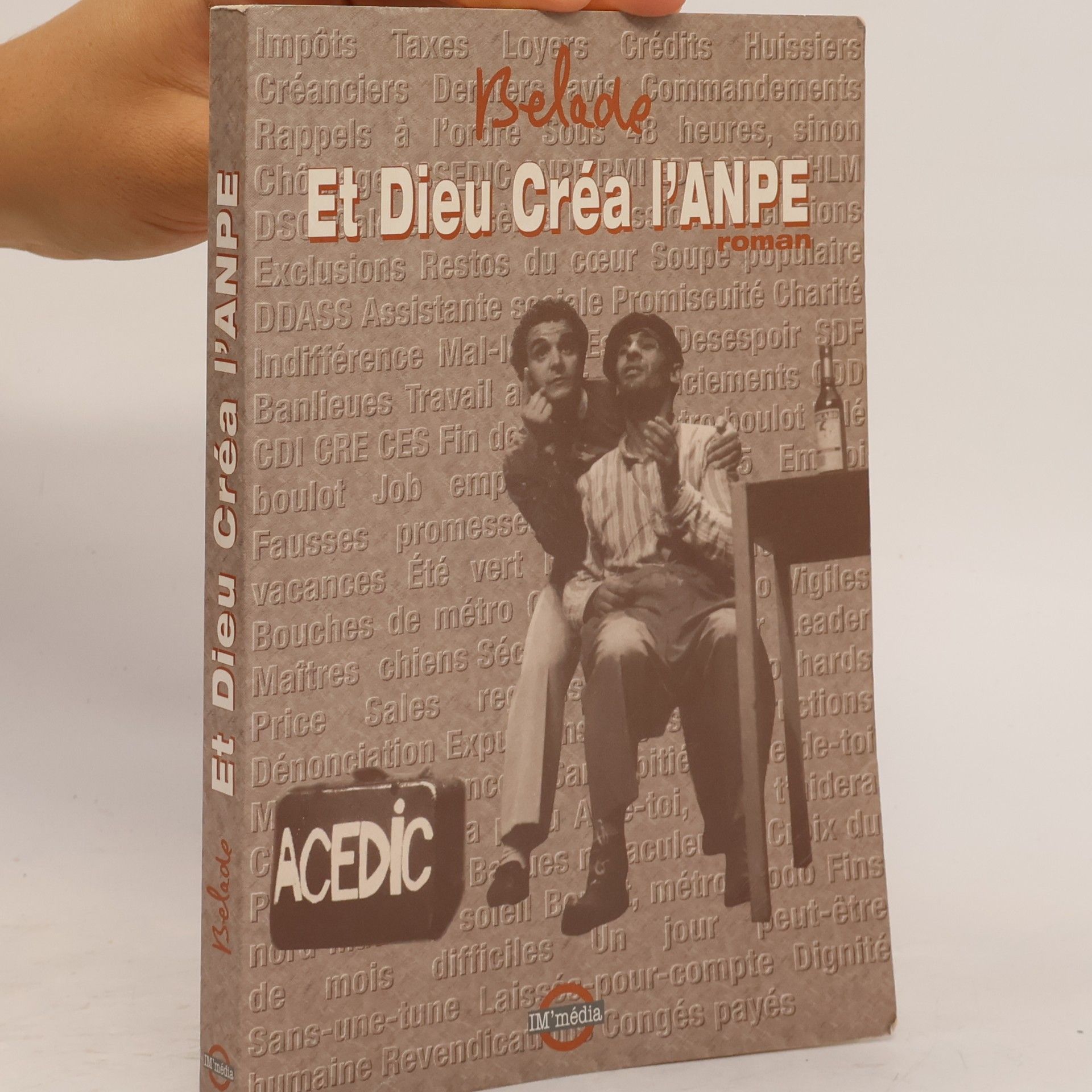 Belade Et Dieu créa l'ANPE