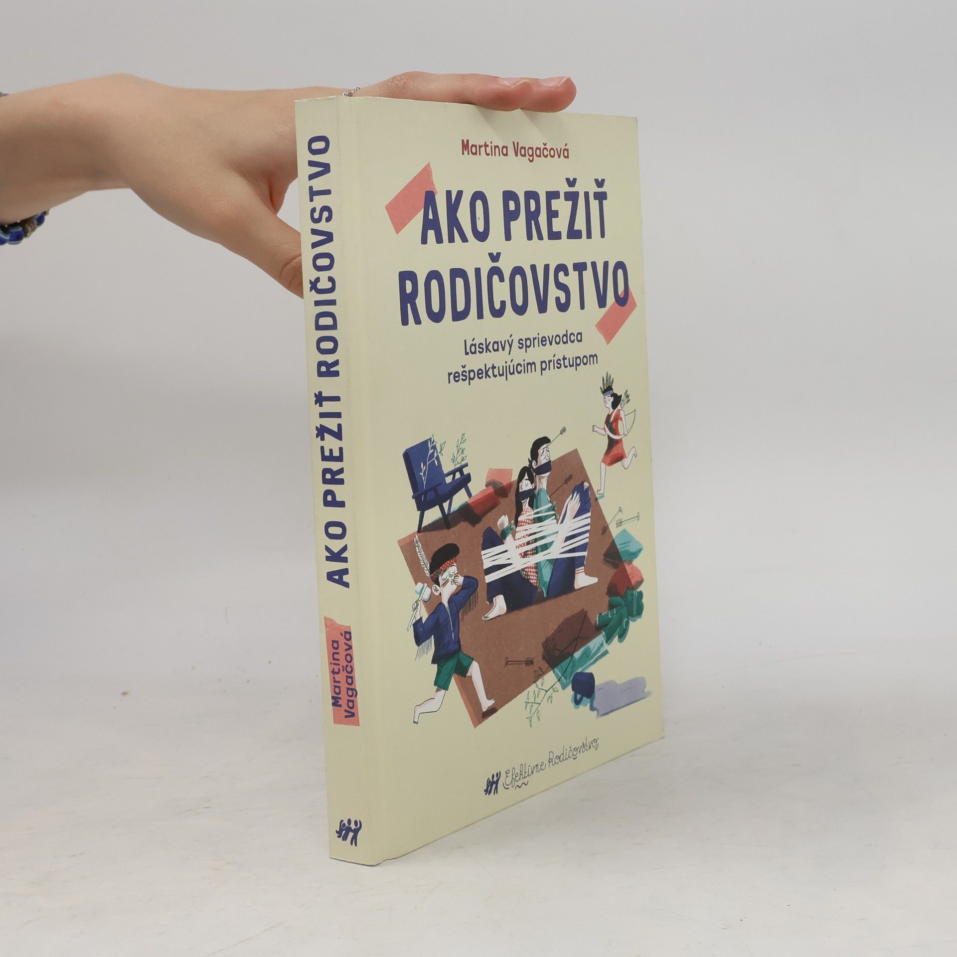 Martina Vagačová Ako prežiť rodičovstvo