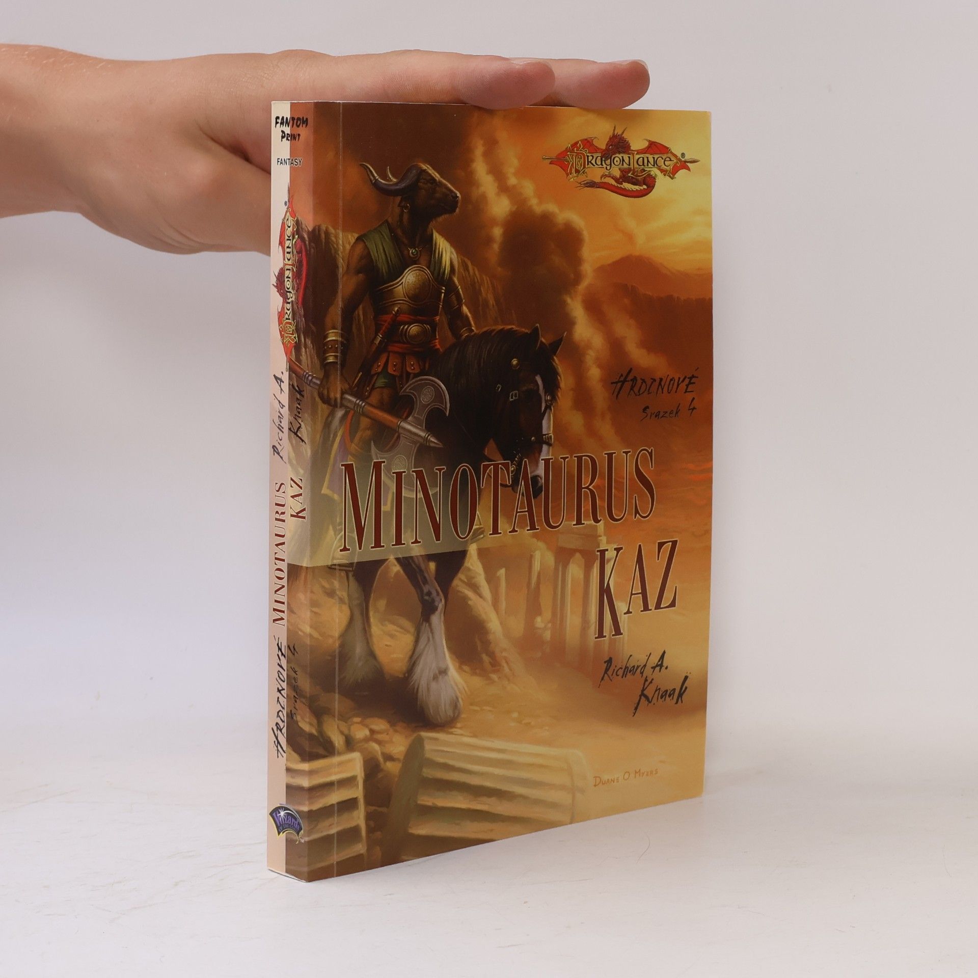 Richard A. Knaak Minotaurus Kaz. Hrdinové. Svazek 4.