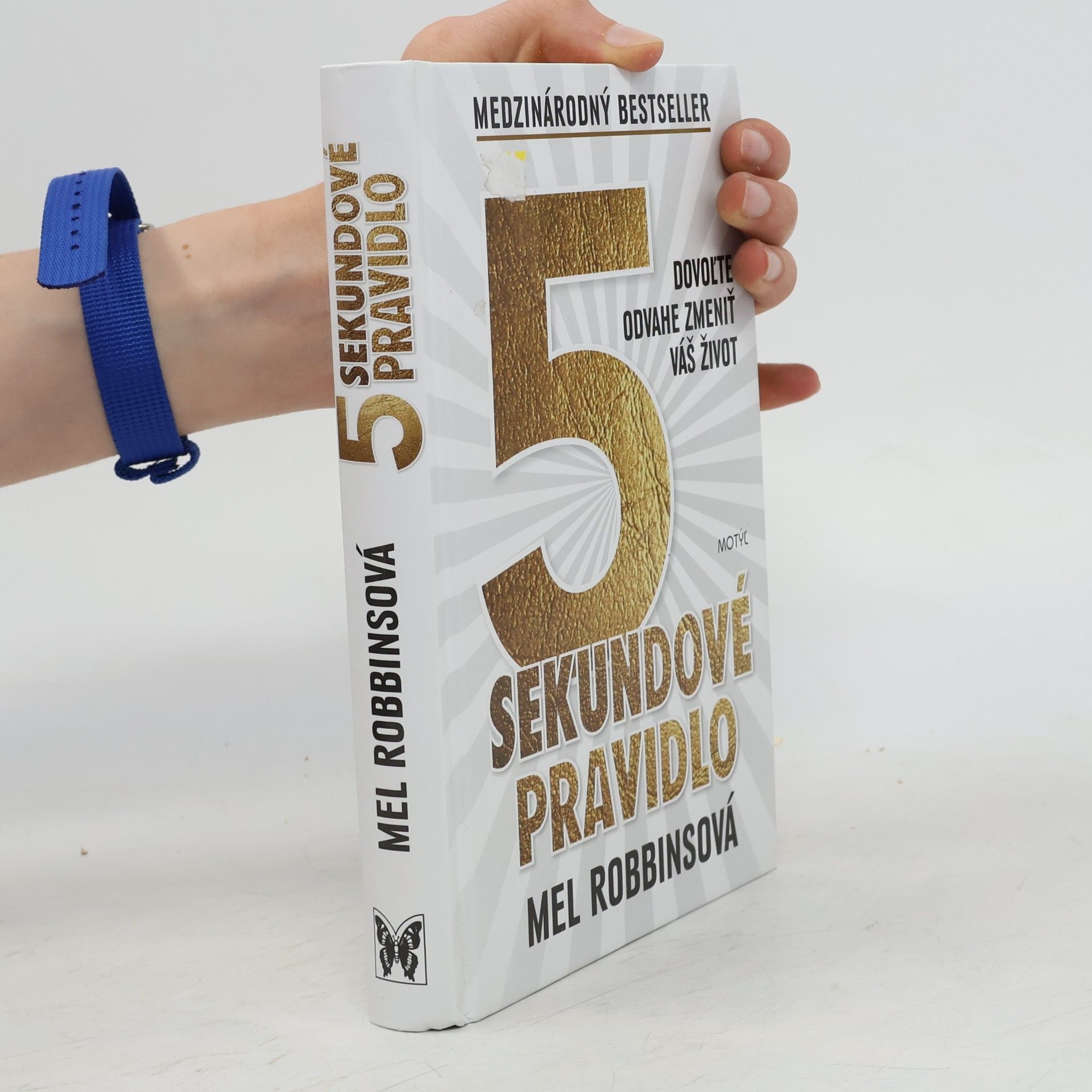 Mel Robbins 5 sekundové pravidlo